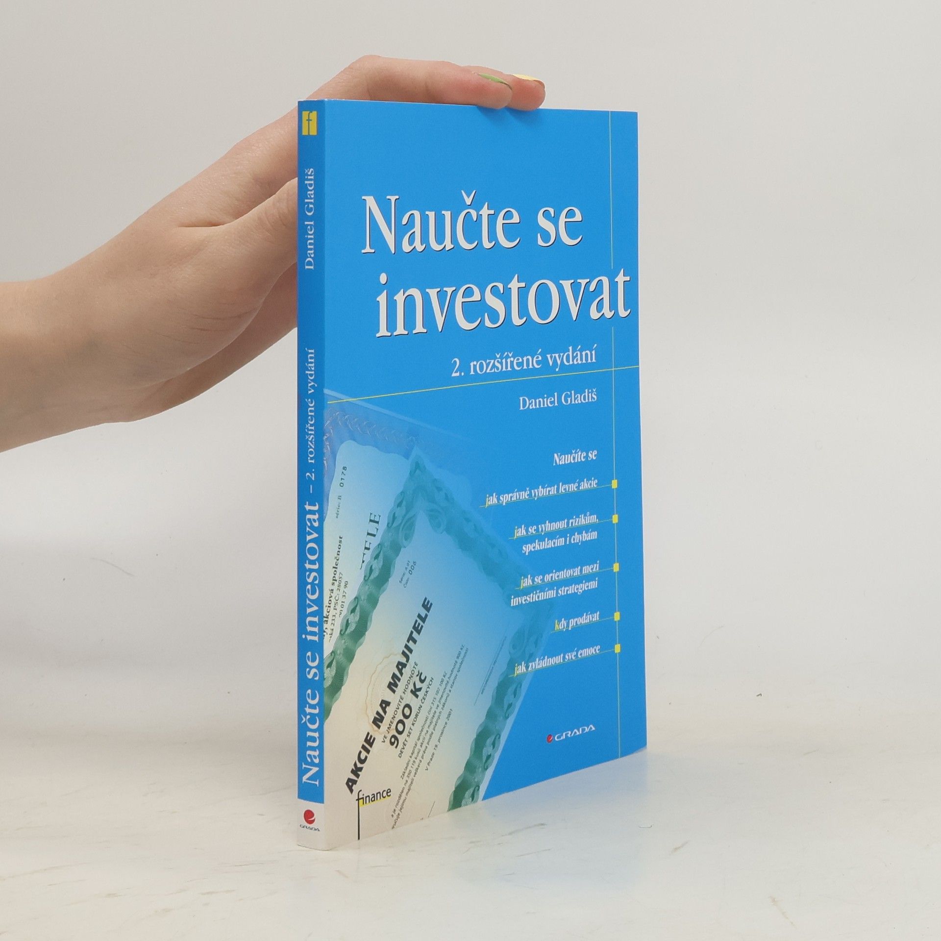 Daniel Gladiš Naučte se investovat, 2., rozšířené vydání