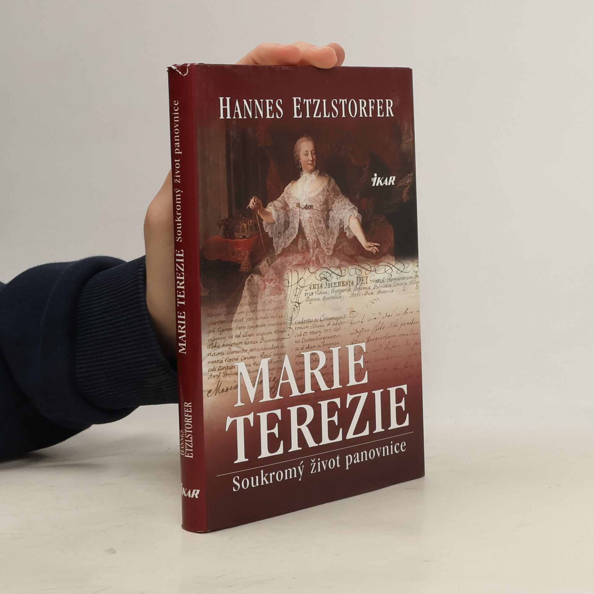 Hannes Etzlstorfer Marie Terezie: Soukromý život panovnice