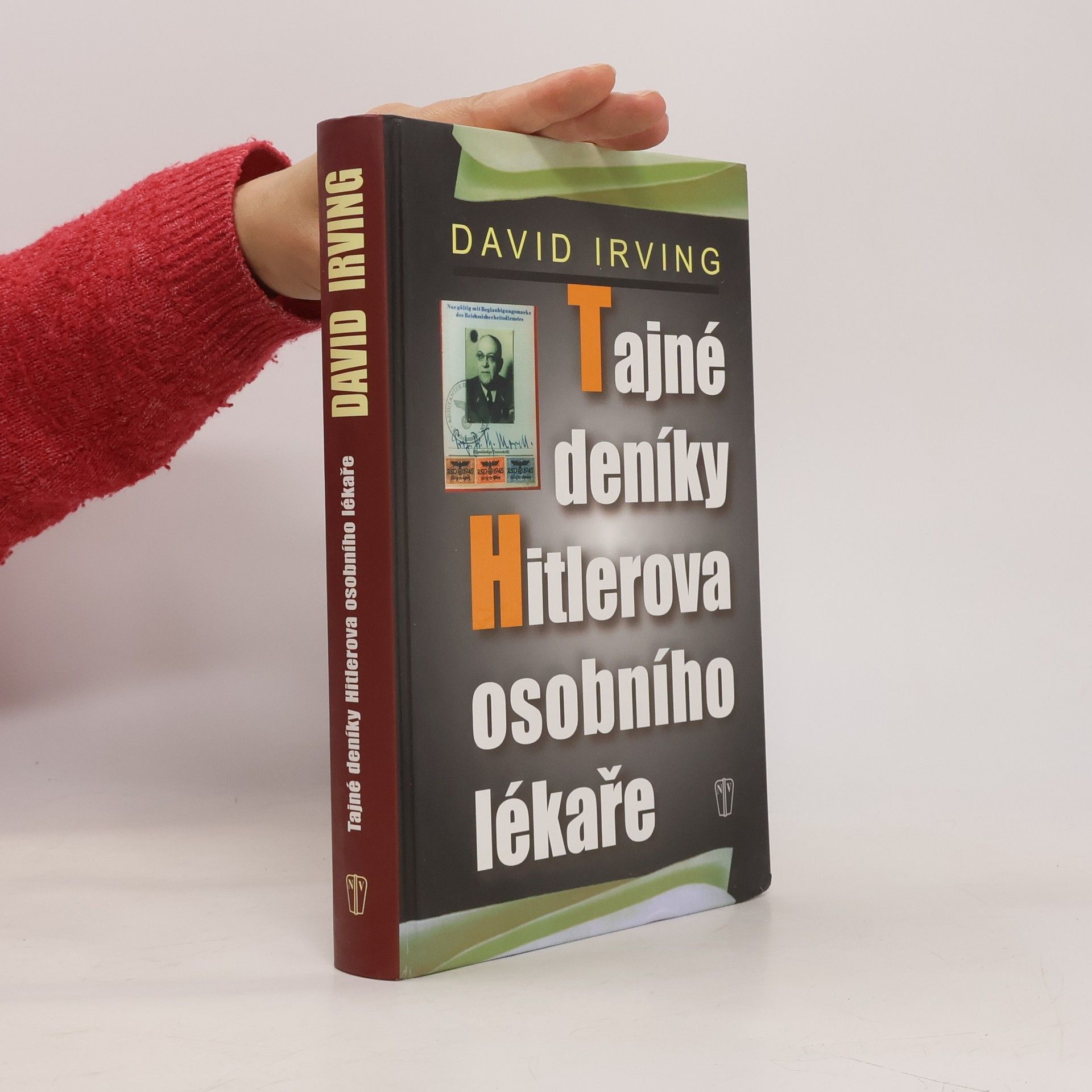 David Irving Tajné deníky Hitlerova osobního lékaře