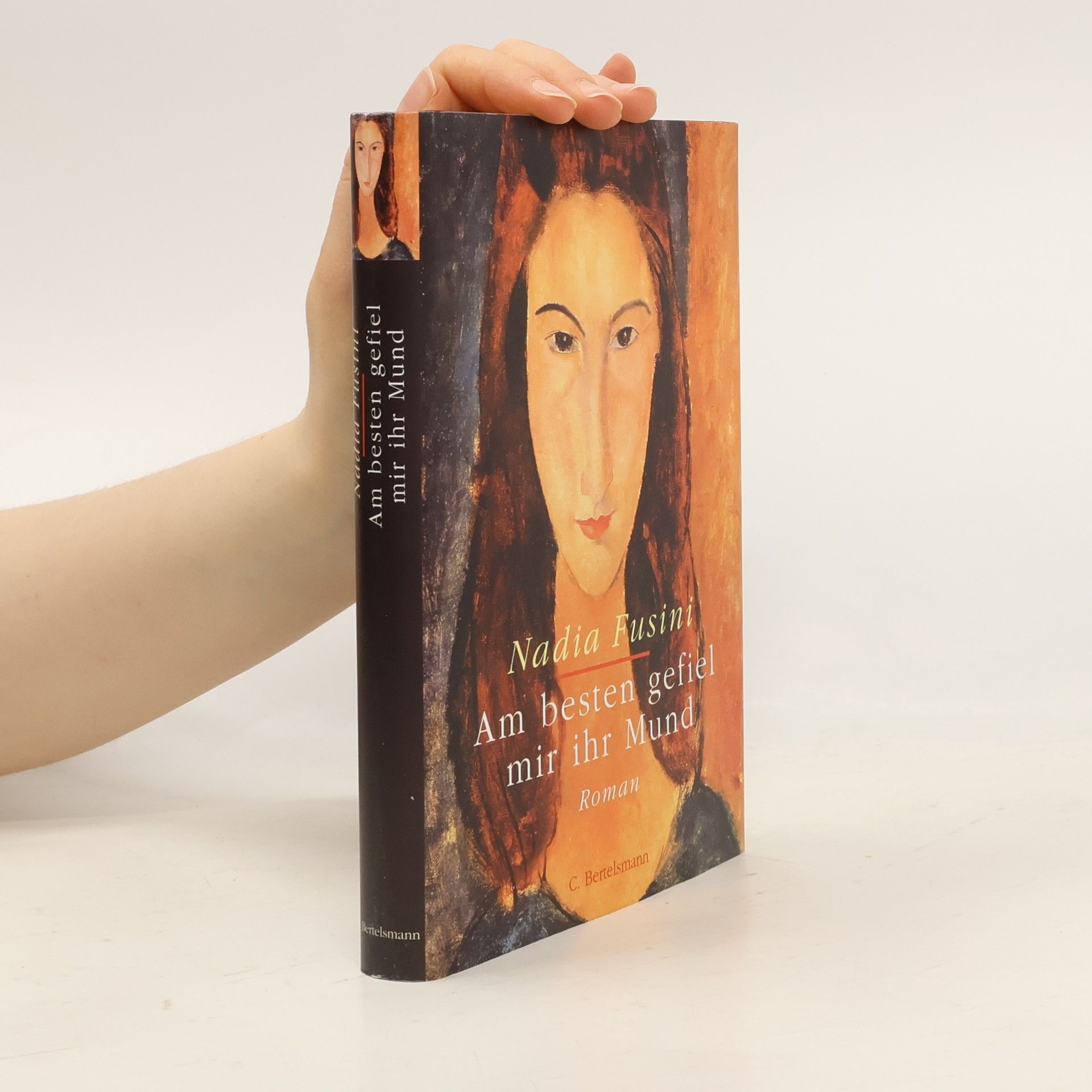 Nadia Fusini Am besten gefiel mir ihr Mund