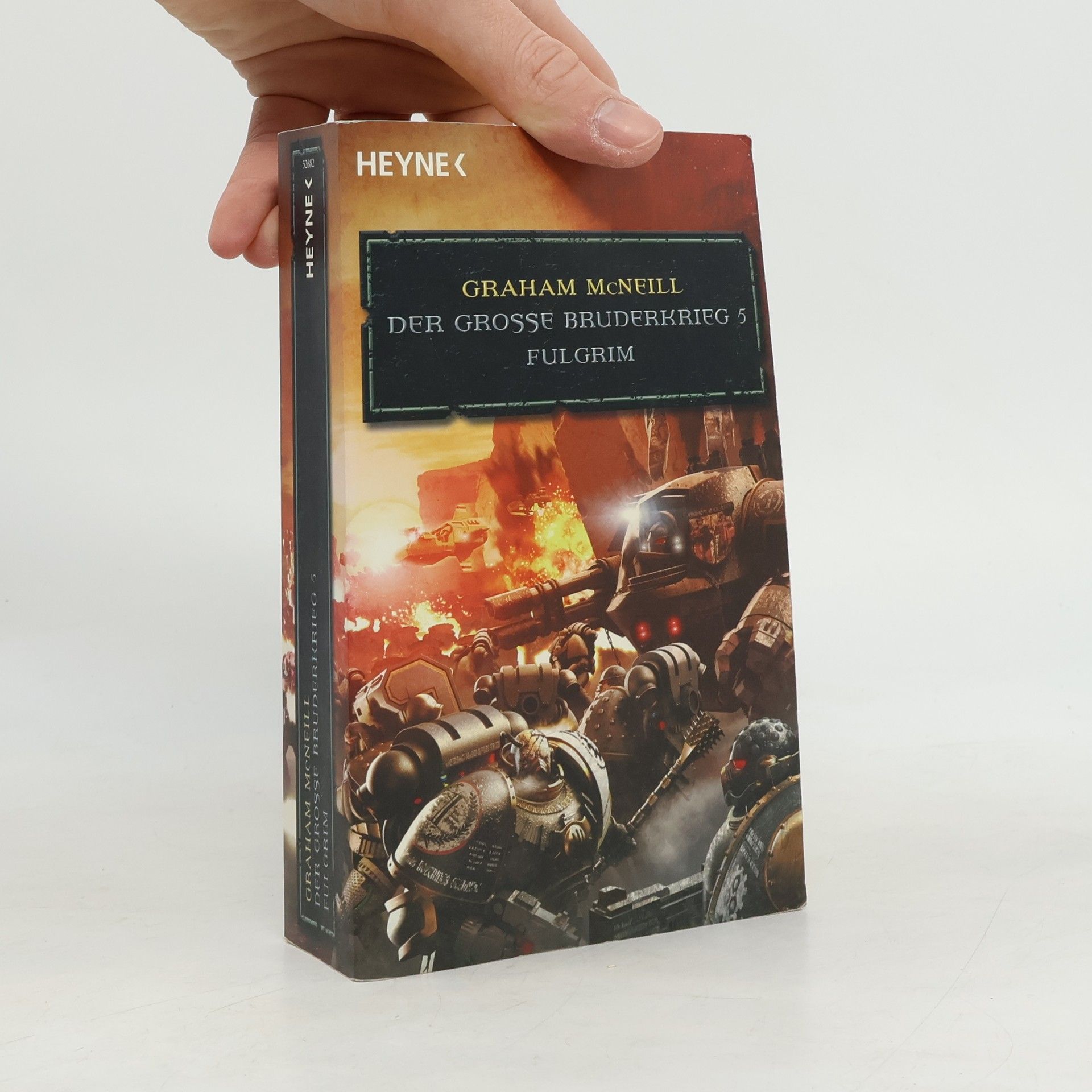 Graham McNeill Fulgrim - Der Große Bruderkrieg 5. Warhammer 40.000-Roman