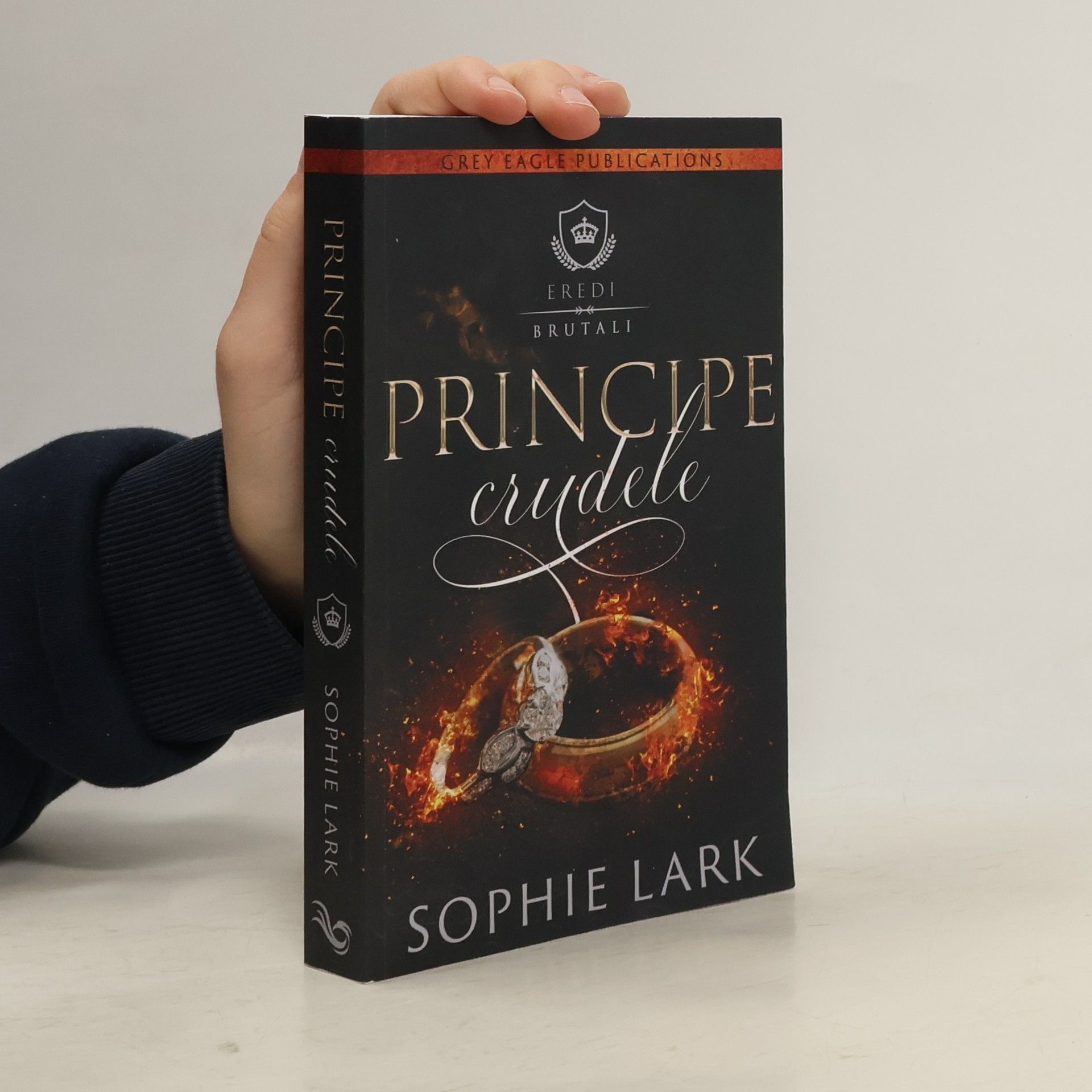 Sophie Lark Eredi Brutali: Principe crudele