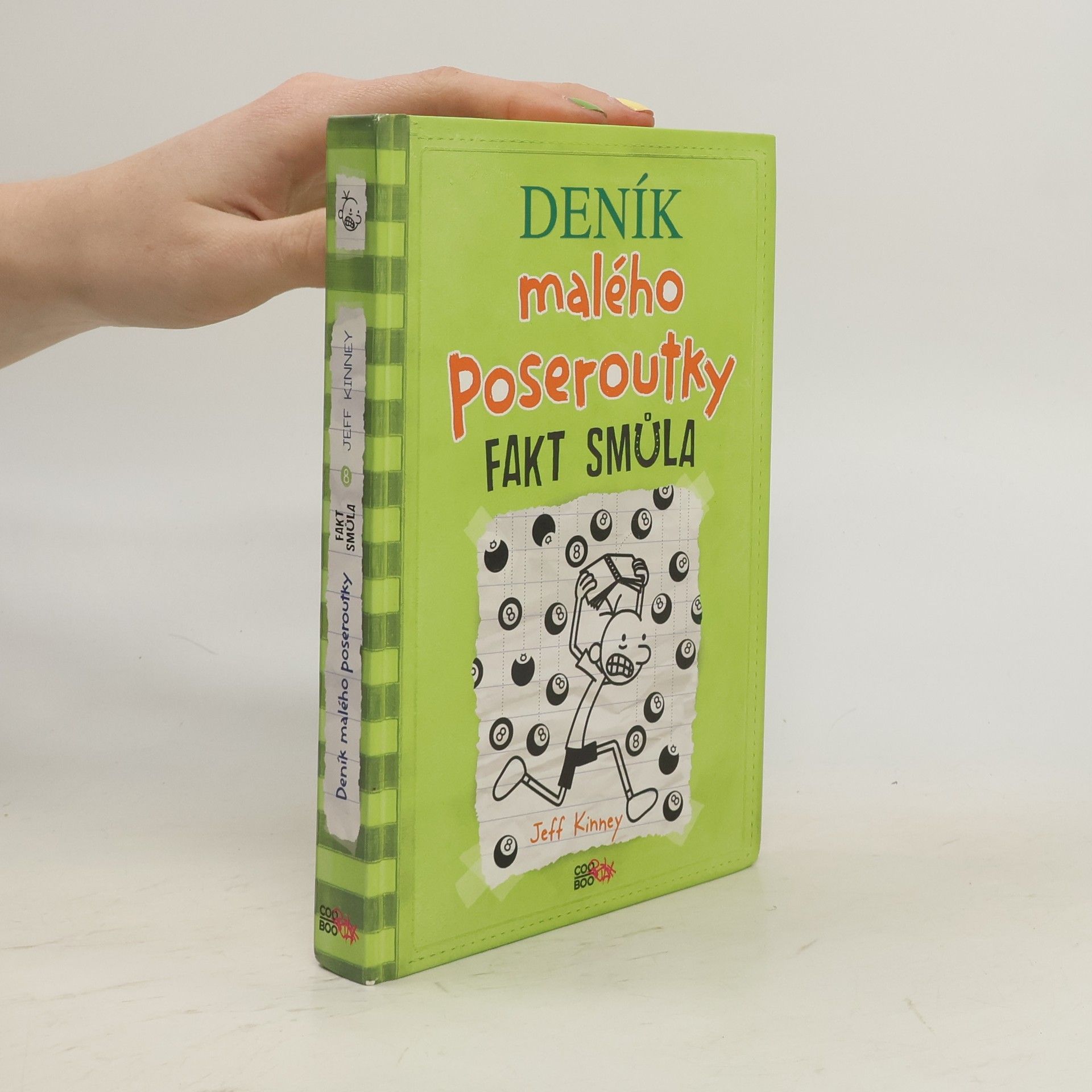 Jeff Kinney Deník malého poseroutky 8. Fakt smůla