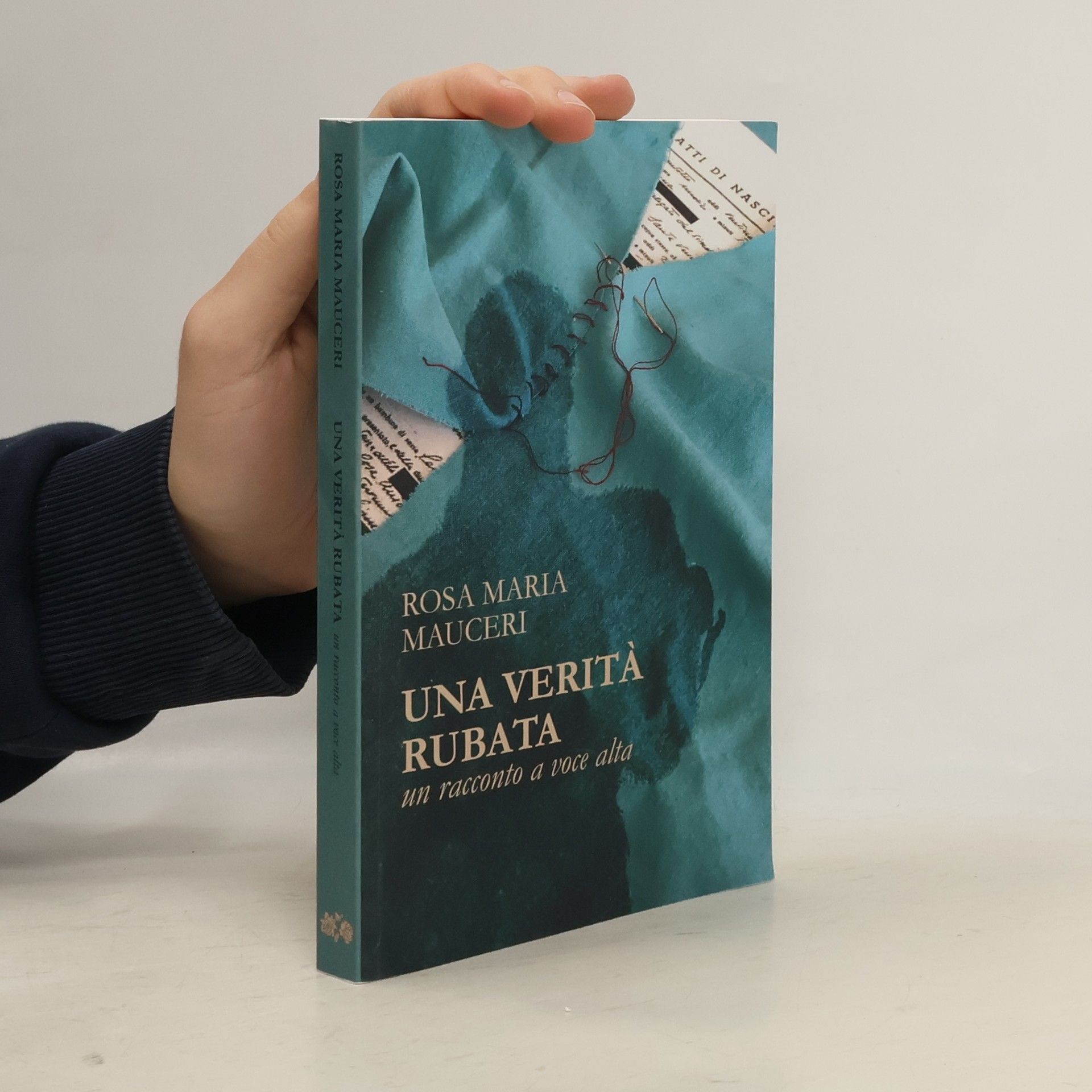 Rosa Maria Mauceri Una verità rubata