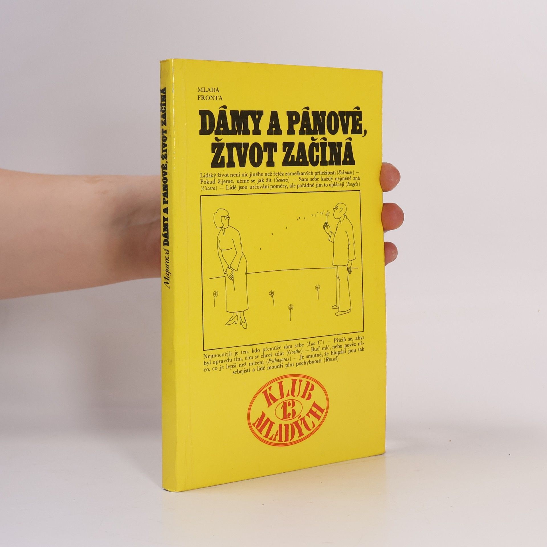 Milena Majorová Dámy a pánové, život začíná