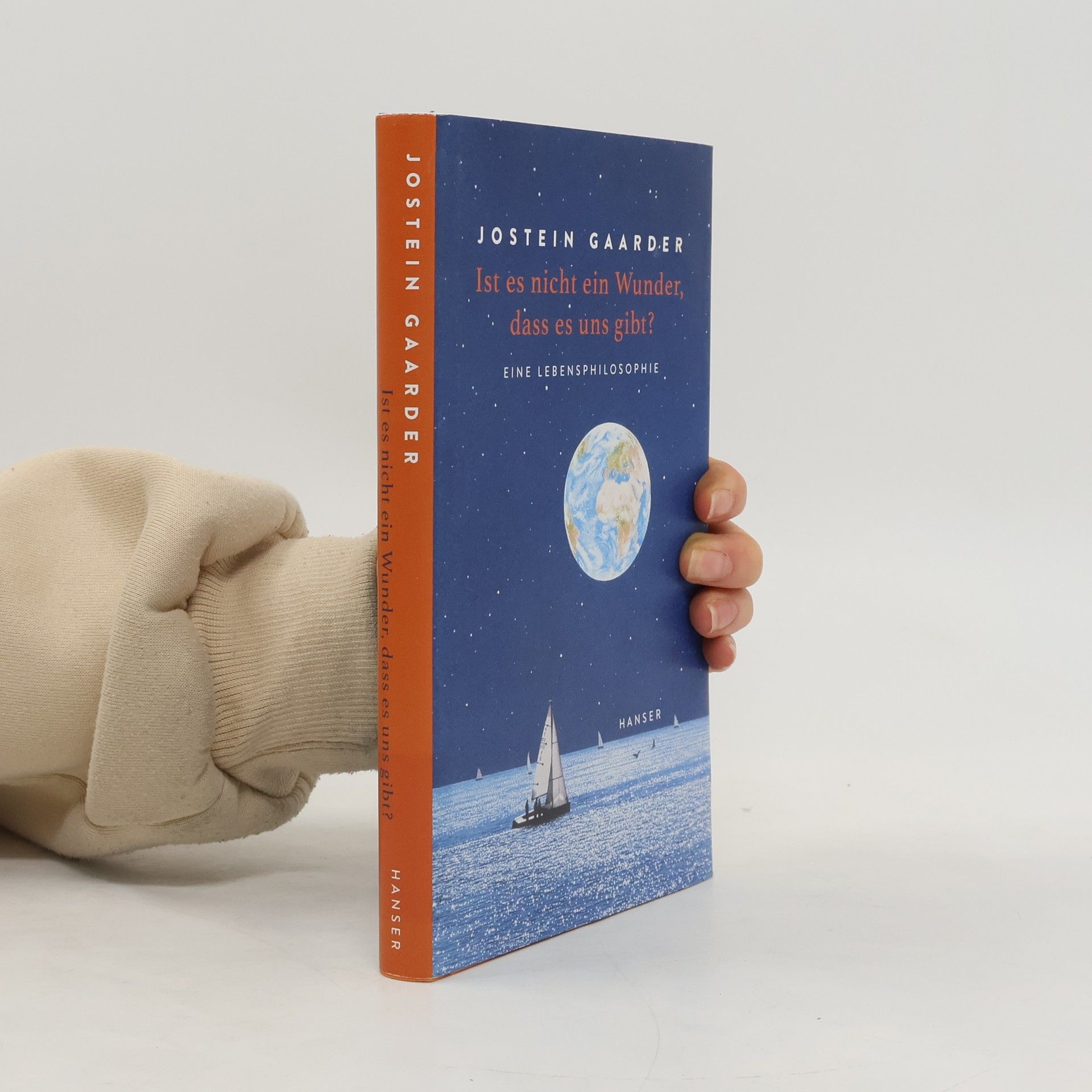 Jostein Gaarder Ist es nicht ein Wunder, dass es uns gibt?