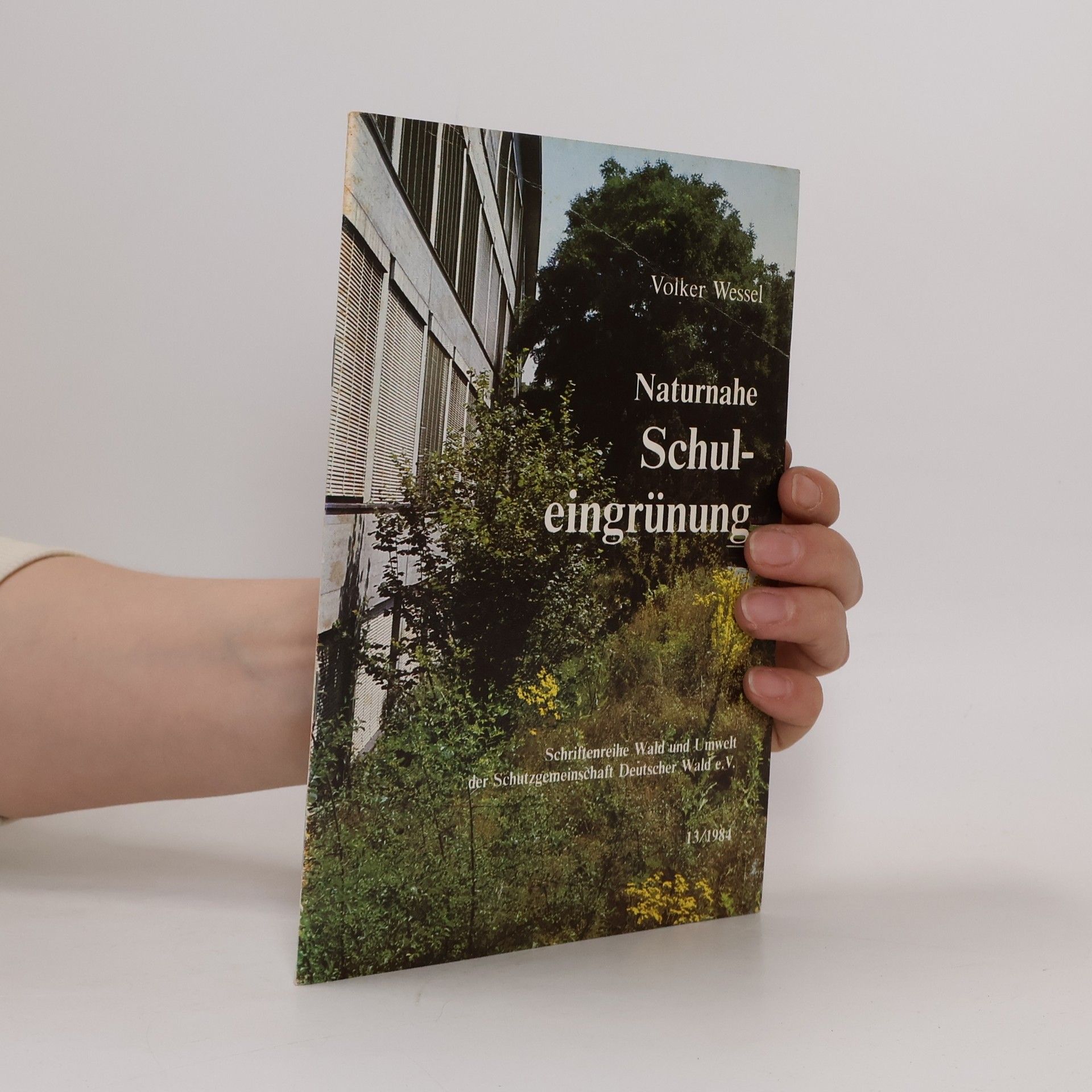 Volker Wessel Naturnahe Schuleingrünung