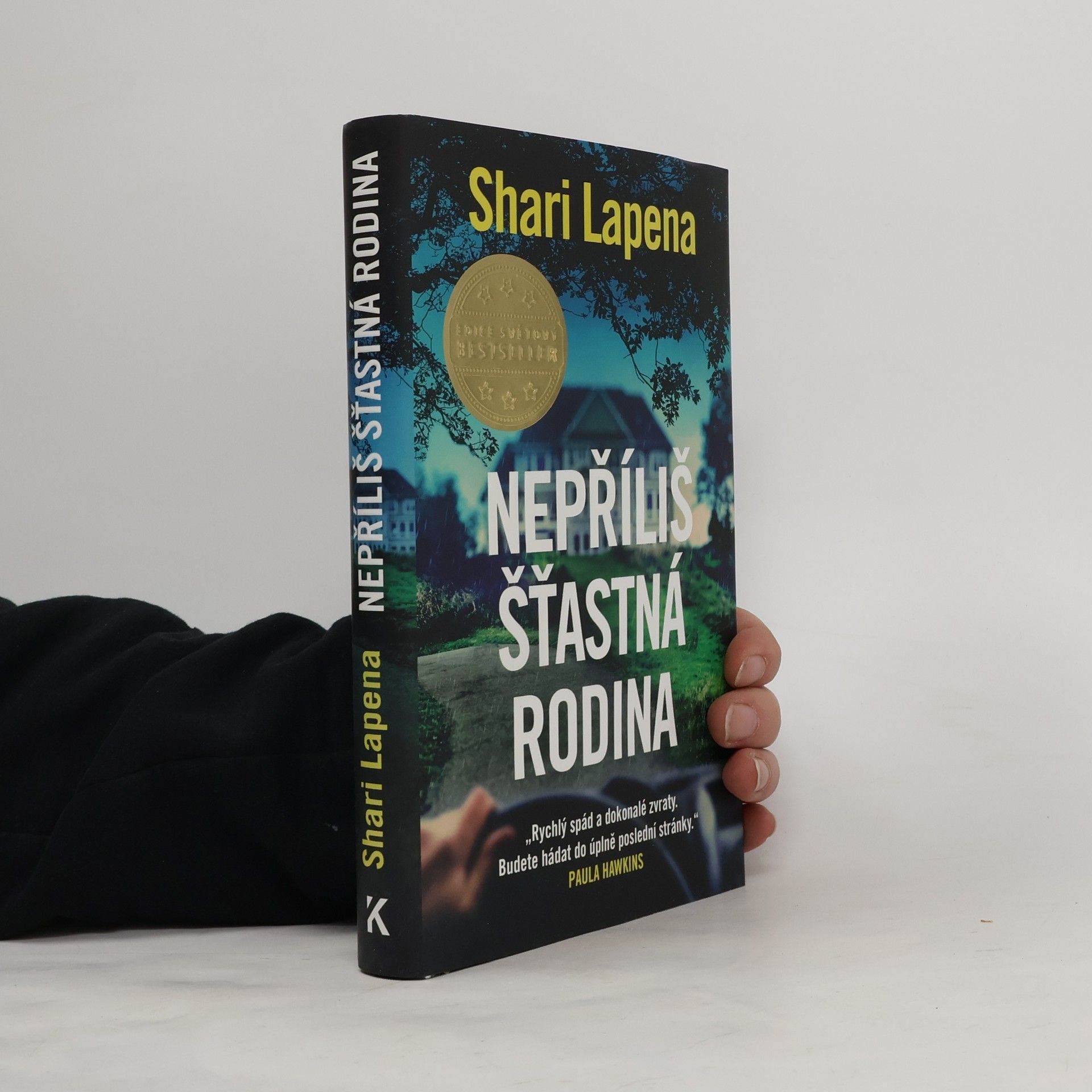 Shari Lapena Nepříliš šťastná rodina