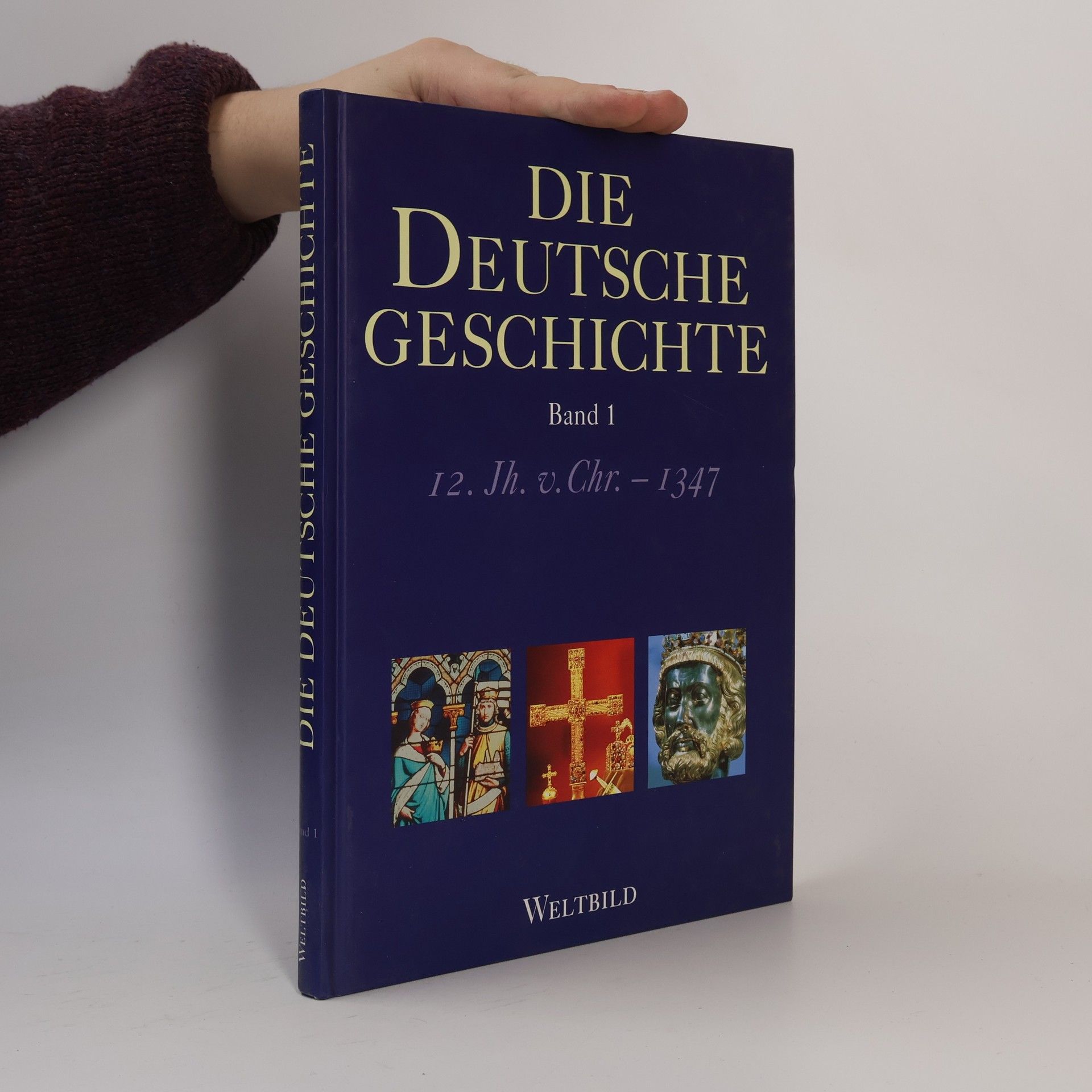 Autorenkollektiv Die Deutsche Geschichte. Band 1