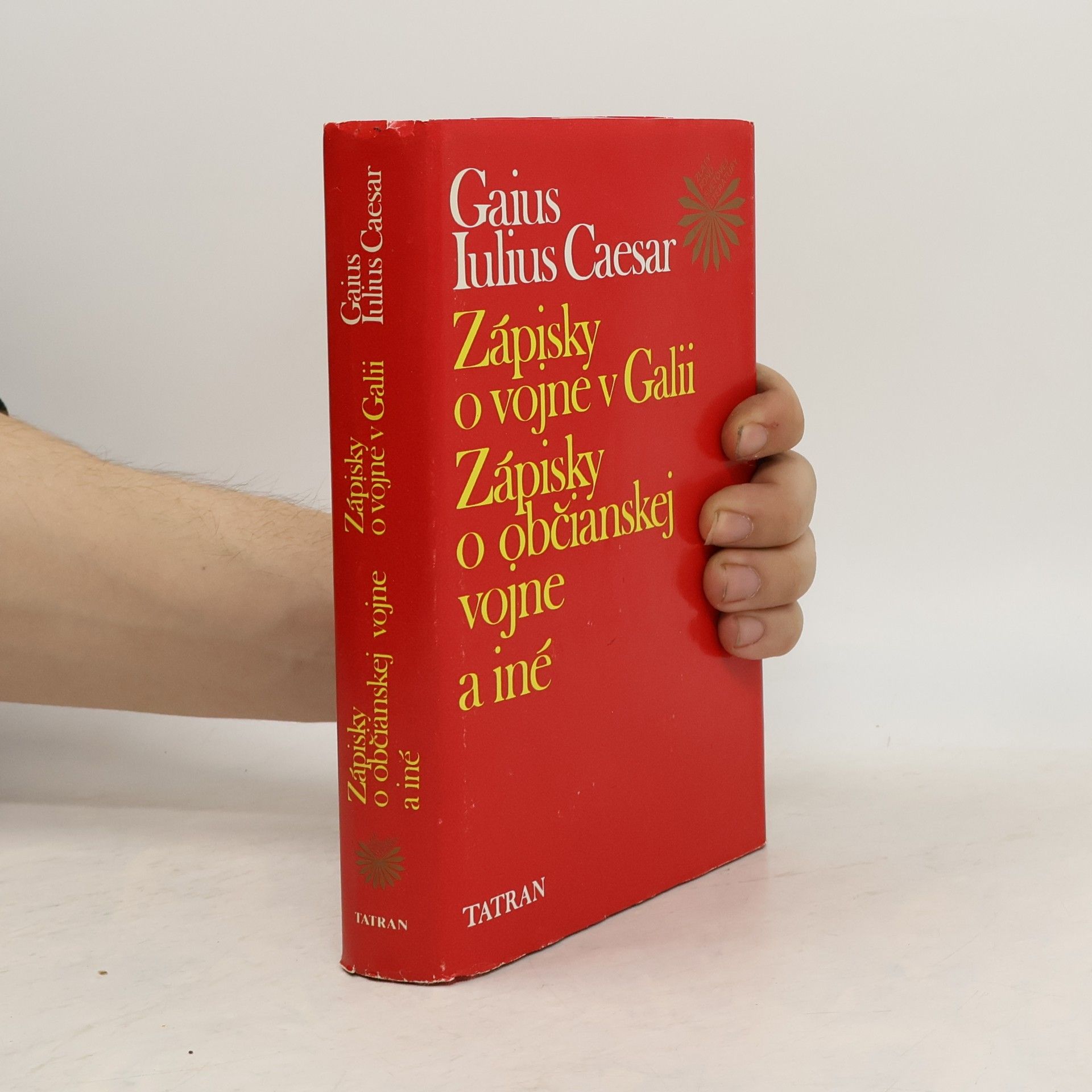 Jozef Hrabovský Zápisky o vojne v Galii. Zápisky o občianskej vojne a iné