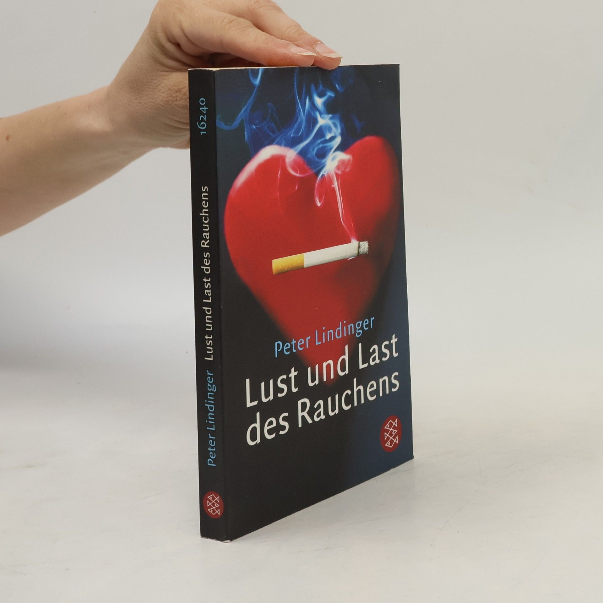 Peter Lindinger Lust und Last des Rauchens