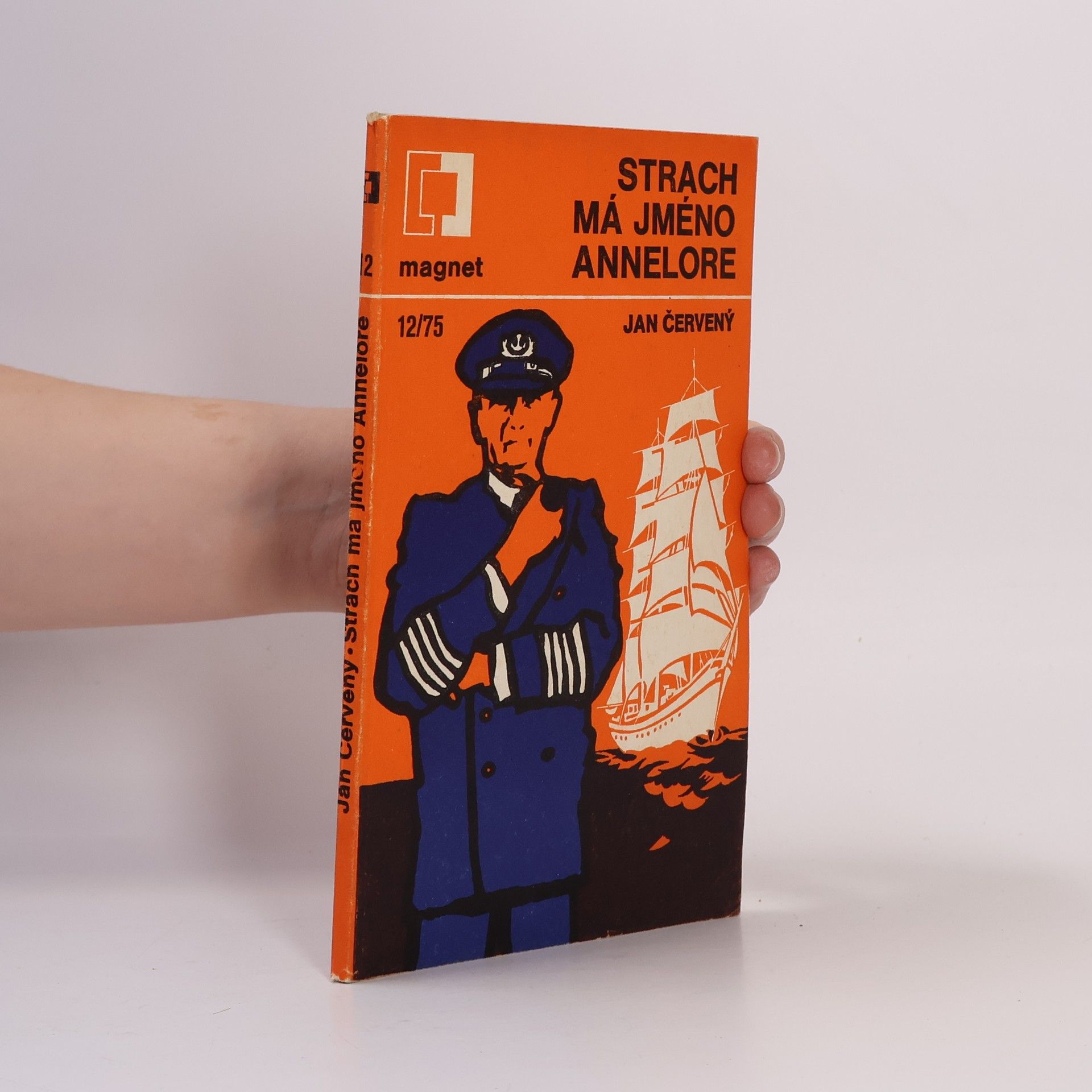 Jan Červený Strach má jméno Annelore