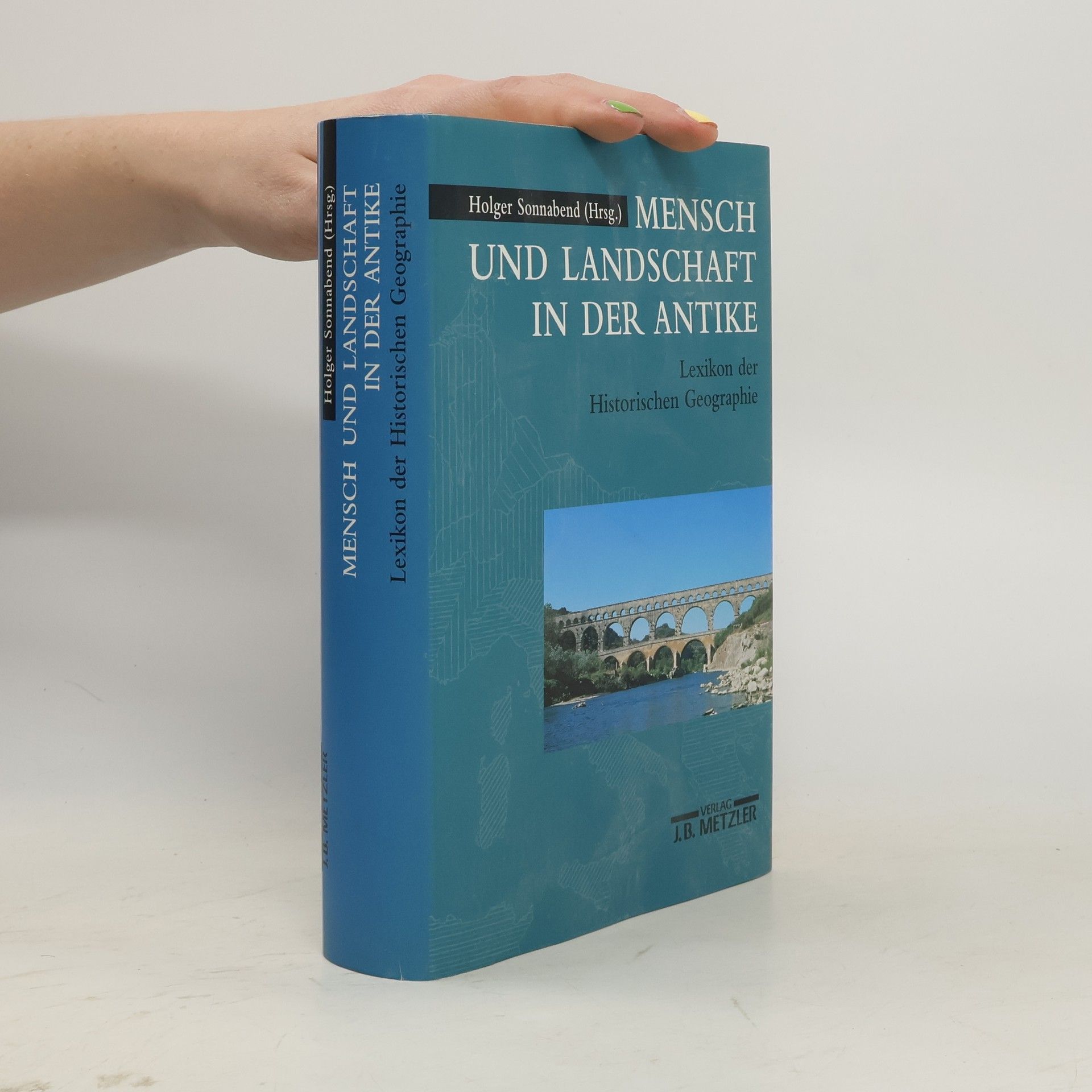Holger Sonnabend Mensch und Landschaft in der Antike