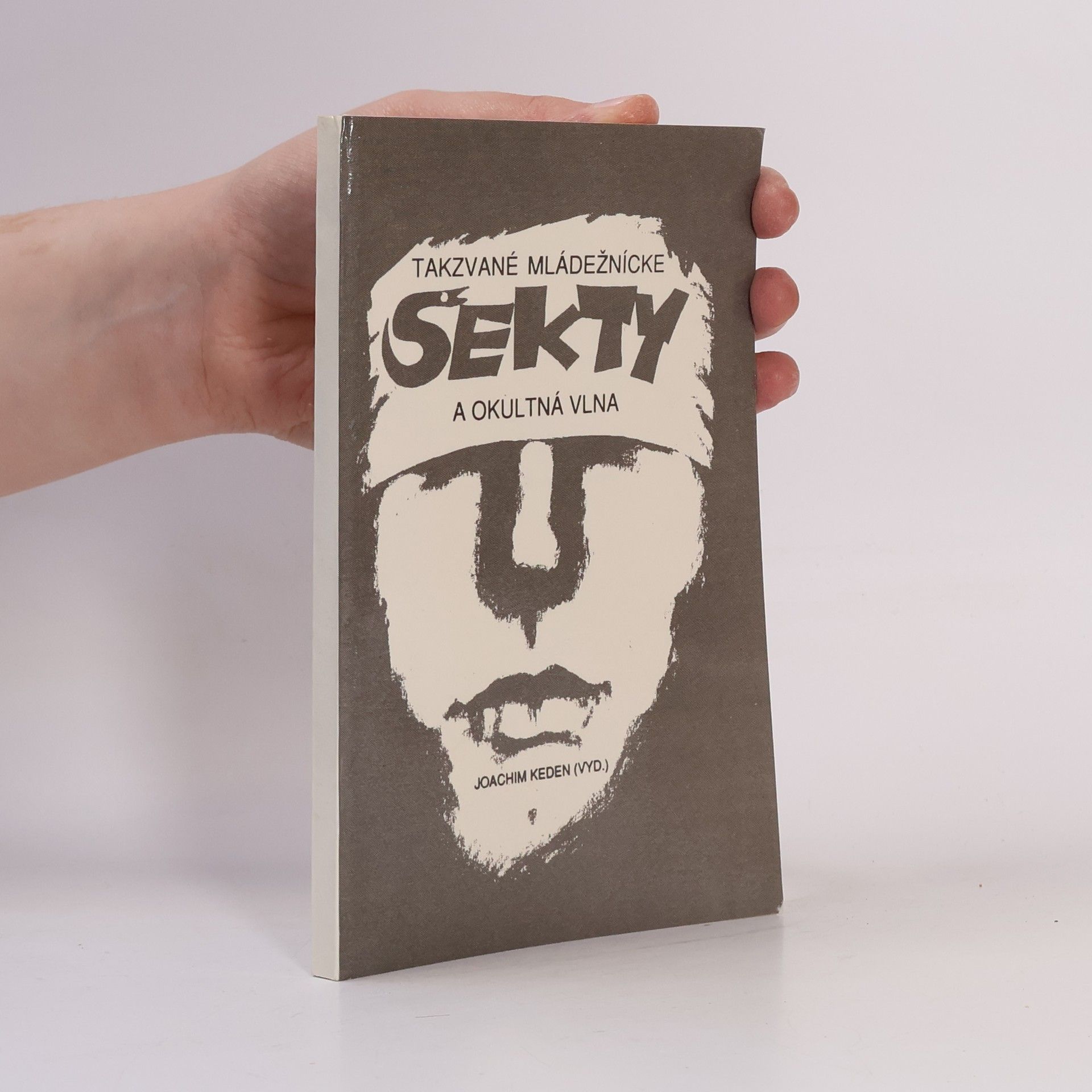 Joachim Keden Takzvané mládežnícke sekty a okultná vlna