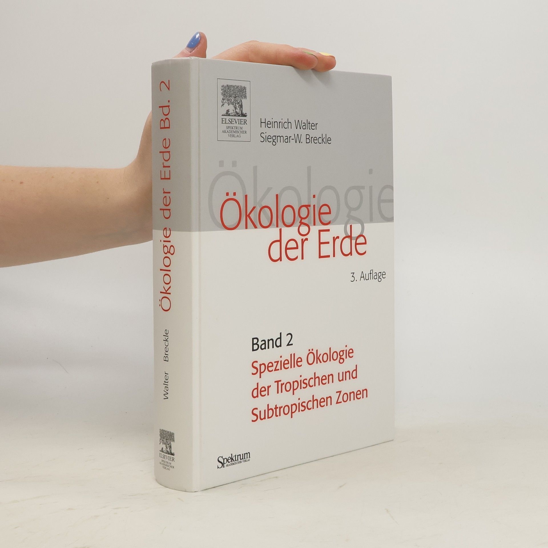 Autorenkollektiv Ökologie der Erde. Band 2