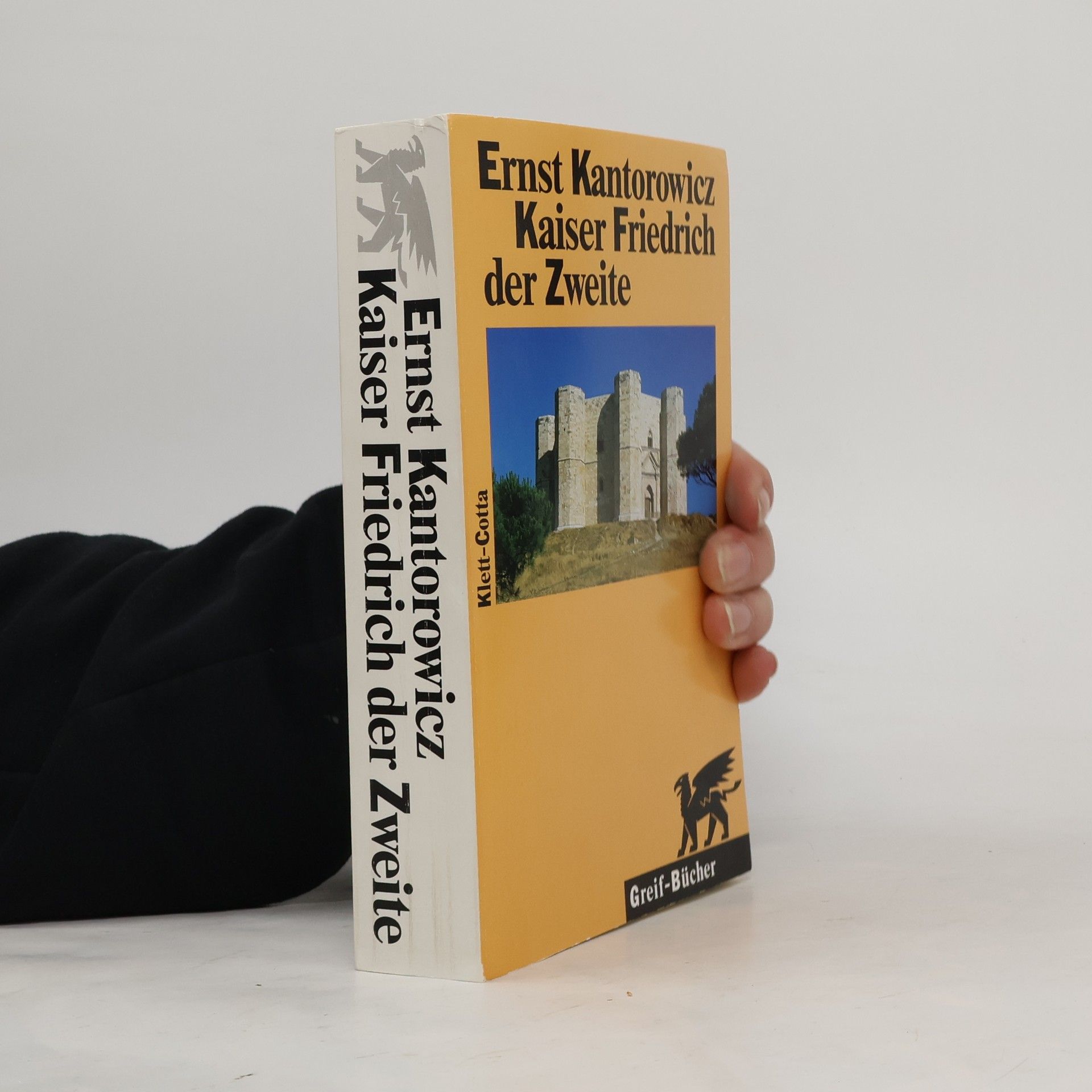 Ernst Kantorowicz Kaiser Friedrich der Zweite