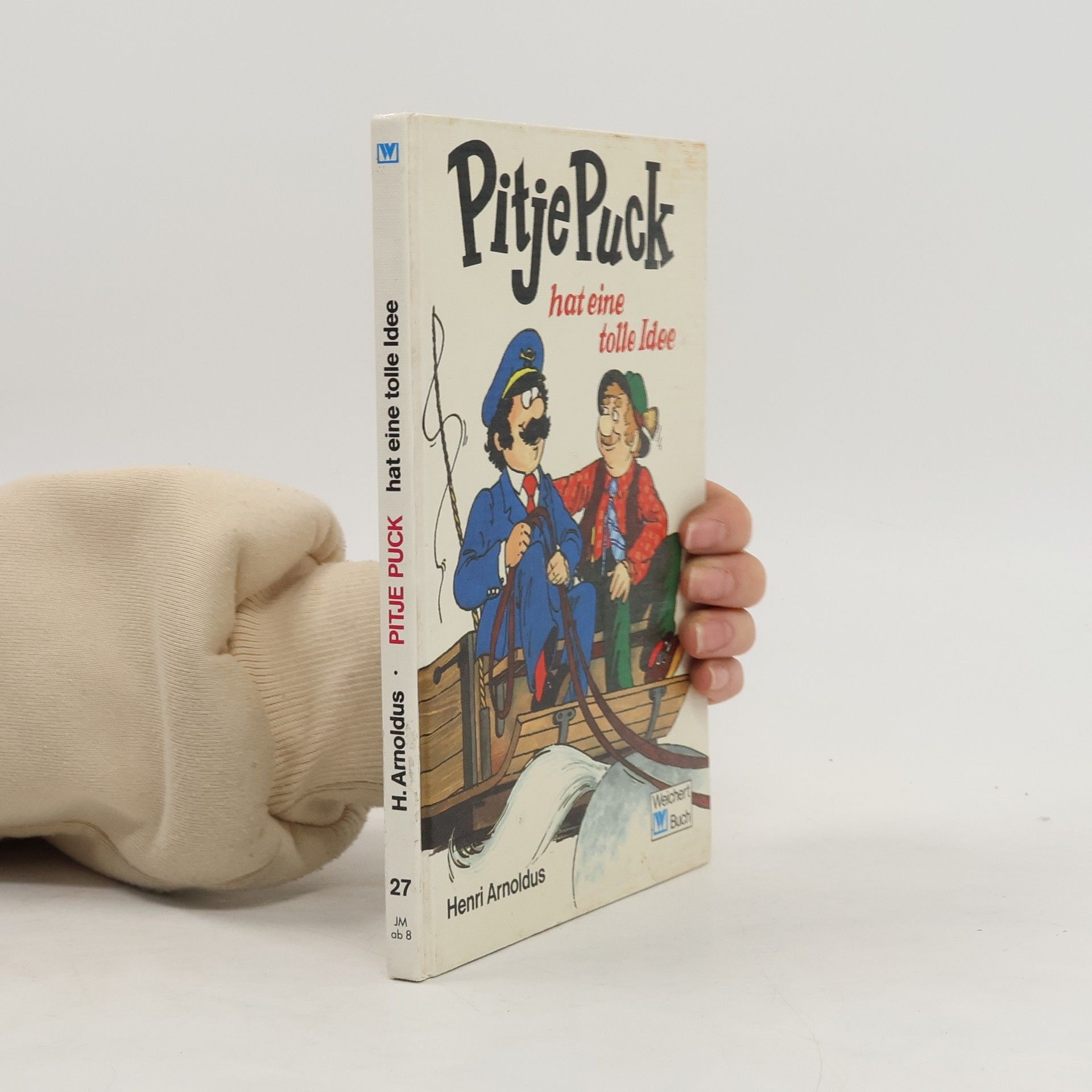 Henri Arnoldus Pitje Puck - 27: Pitje Puck hat eine tolle Idee