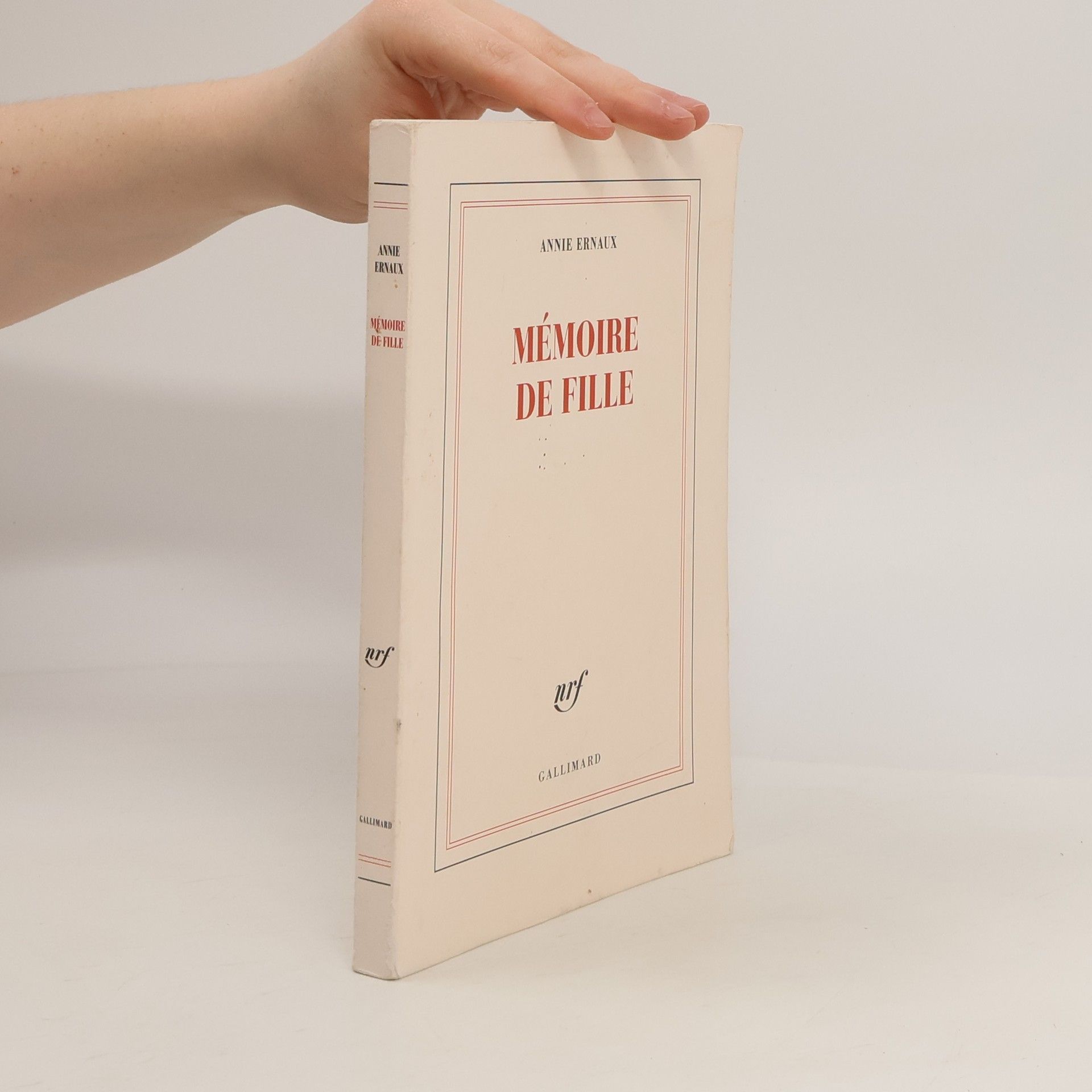 Annie Ernaux nrf: Mémoire de fille