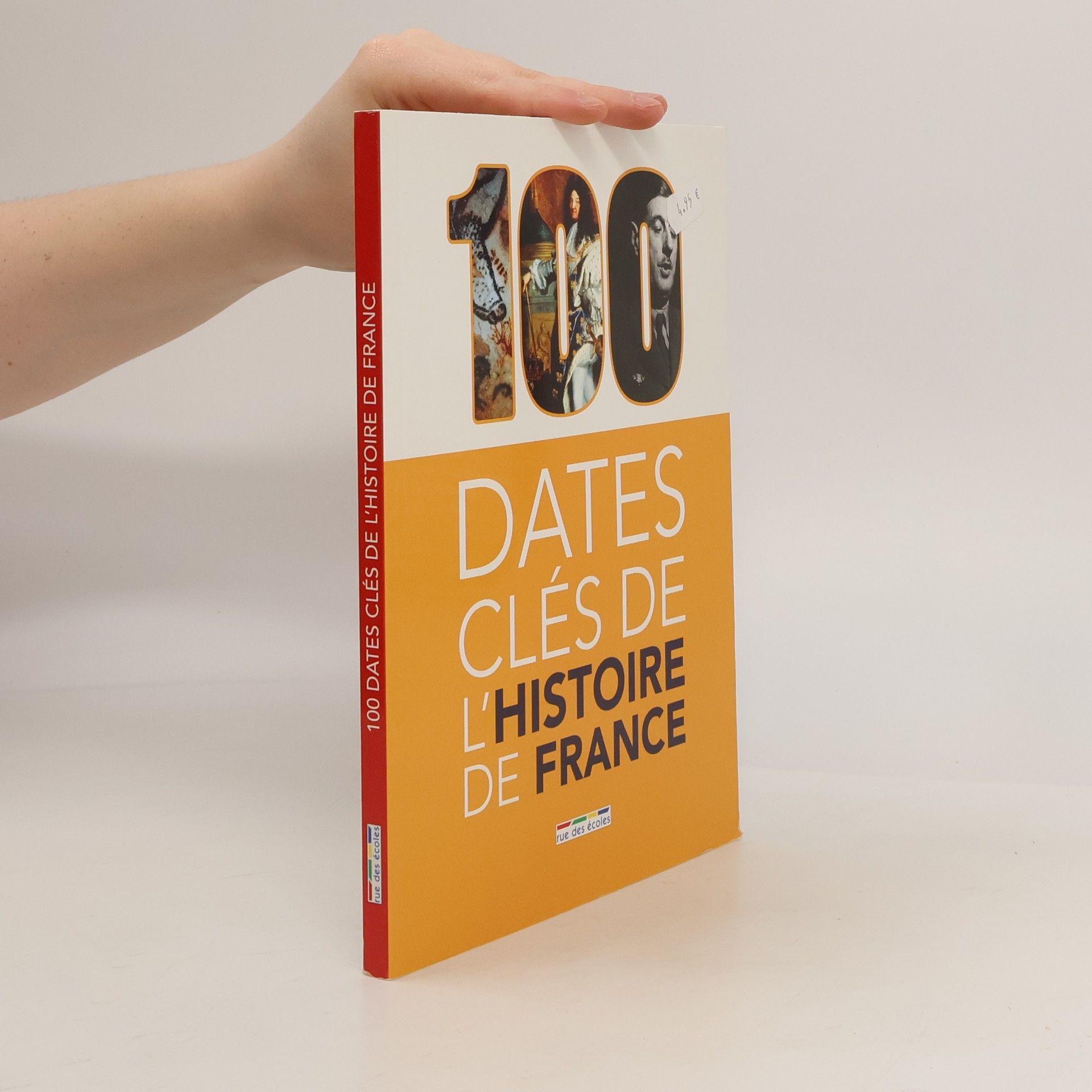 Mélanie Mettra 100 dates clés de l'histoire de France