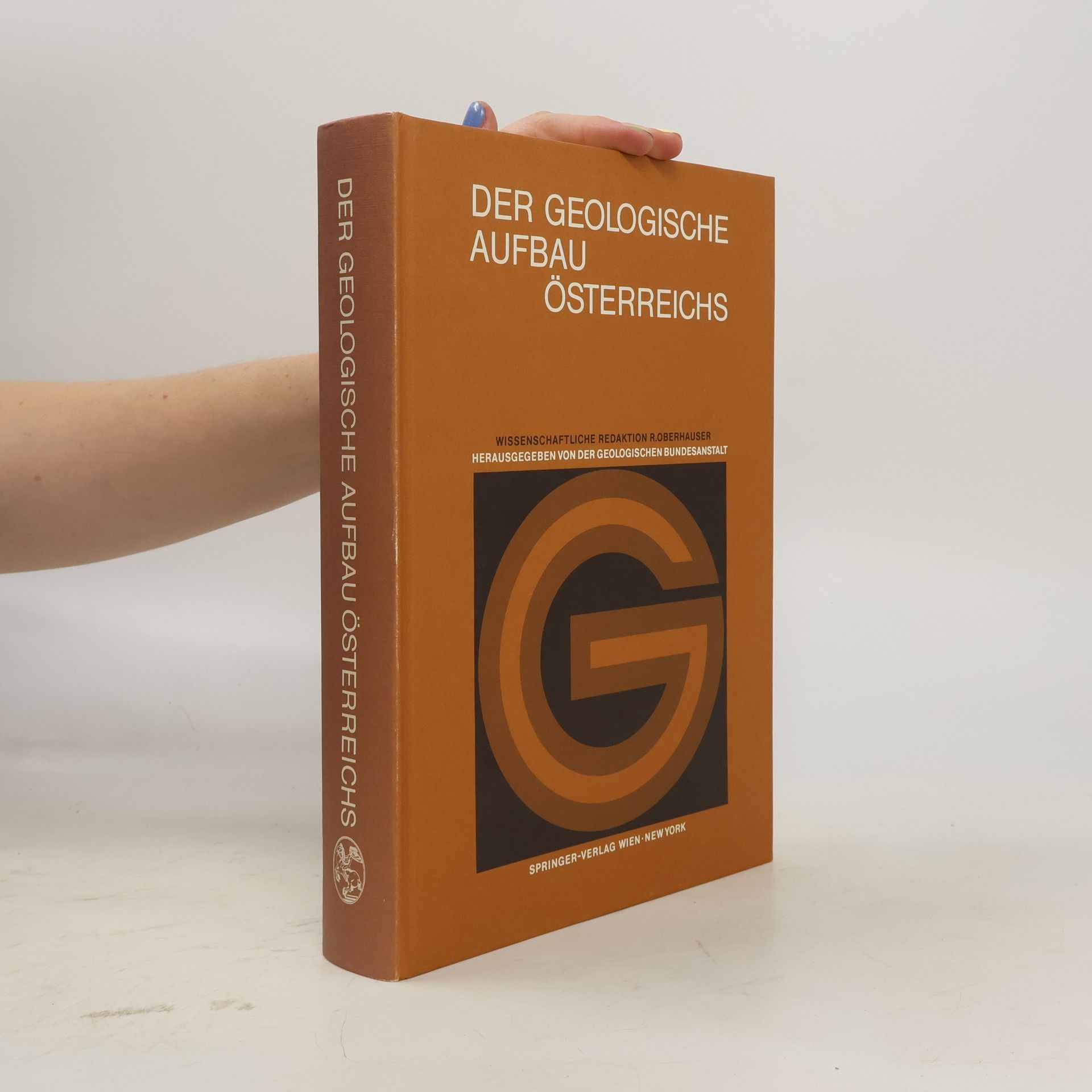 R. Oberhauser Der Geologische Aufbau Österreichs