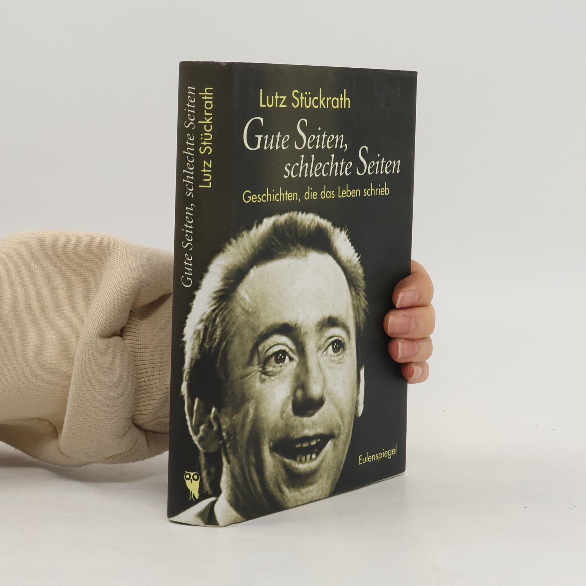 Lutz Stückrath Gute Seiten, schlechte Seiten