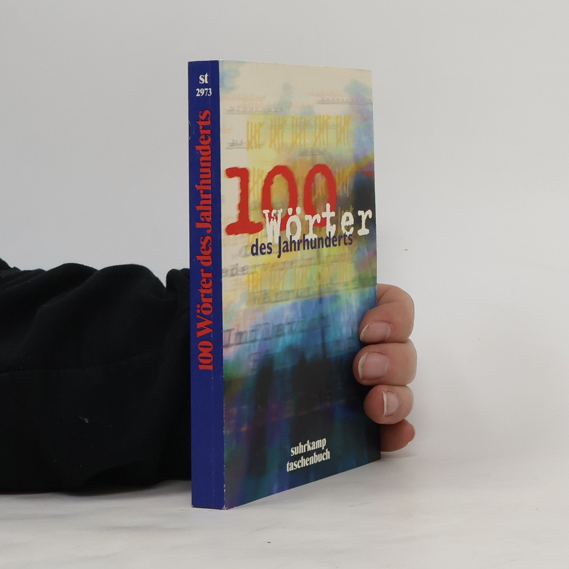 Autorenkollektiv 100 Wörter des Jahrhunderts