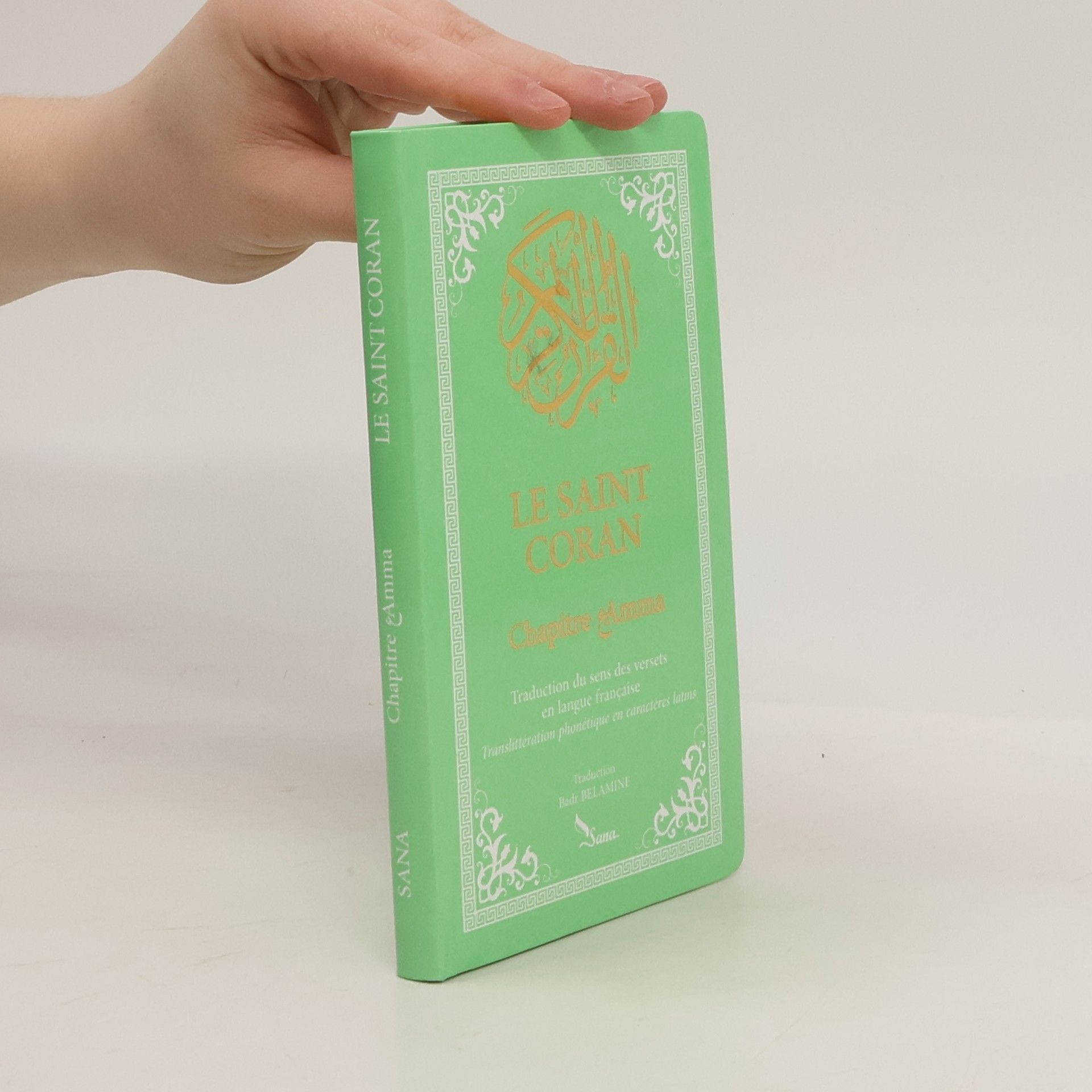 Collectif d'auteurs Le Saint Coran