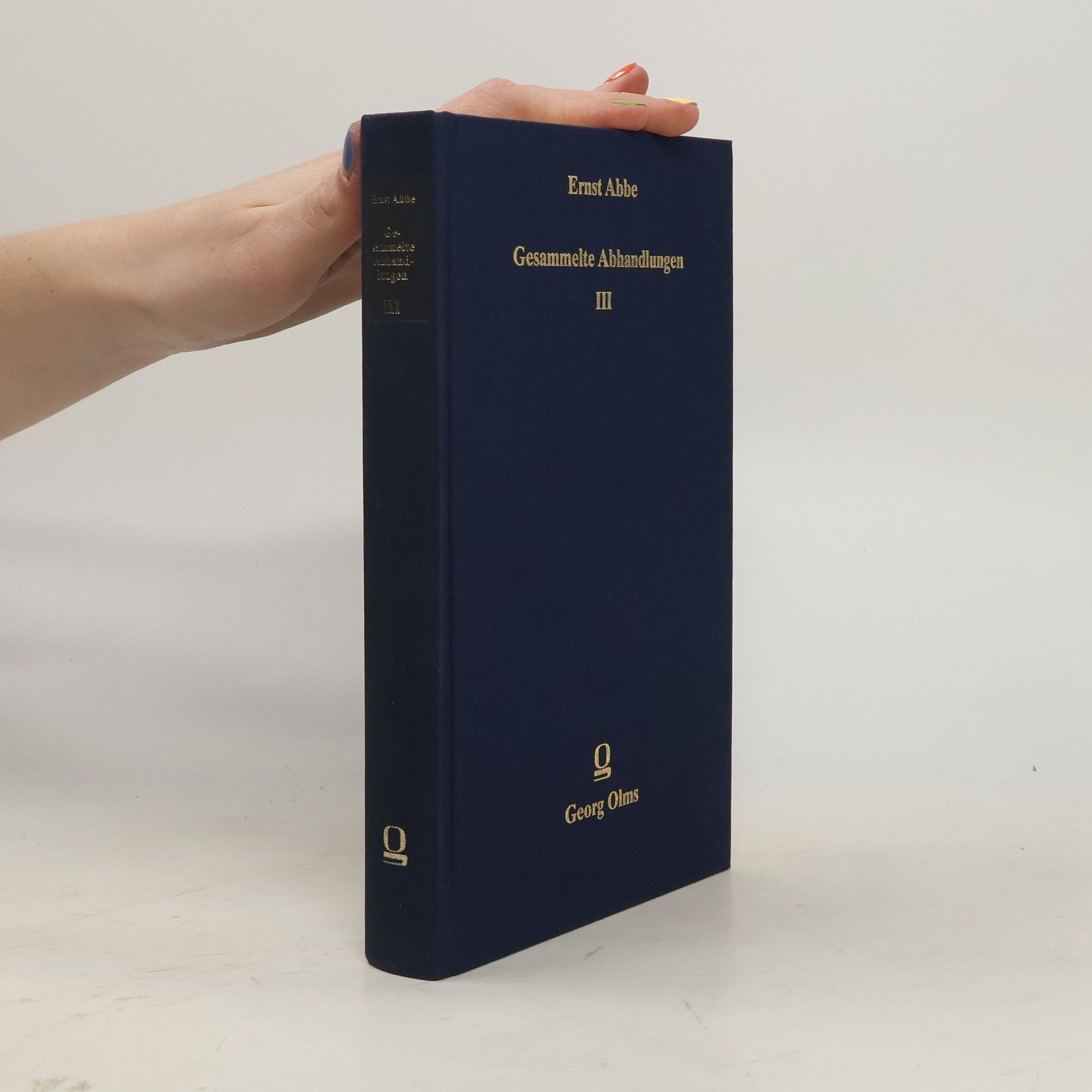Ernst Abbe Gesammelte Abhandlungen III.