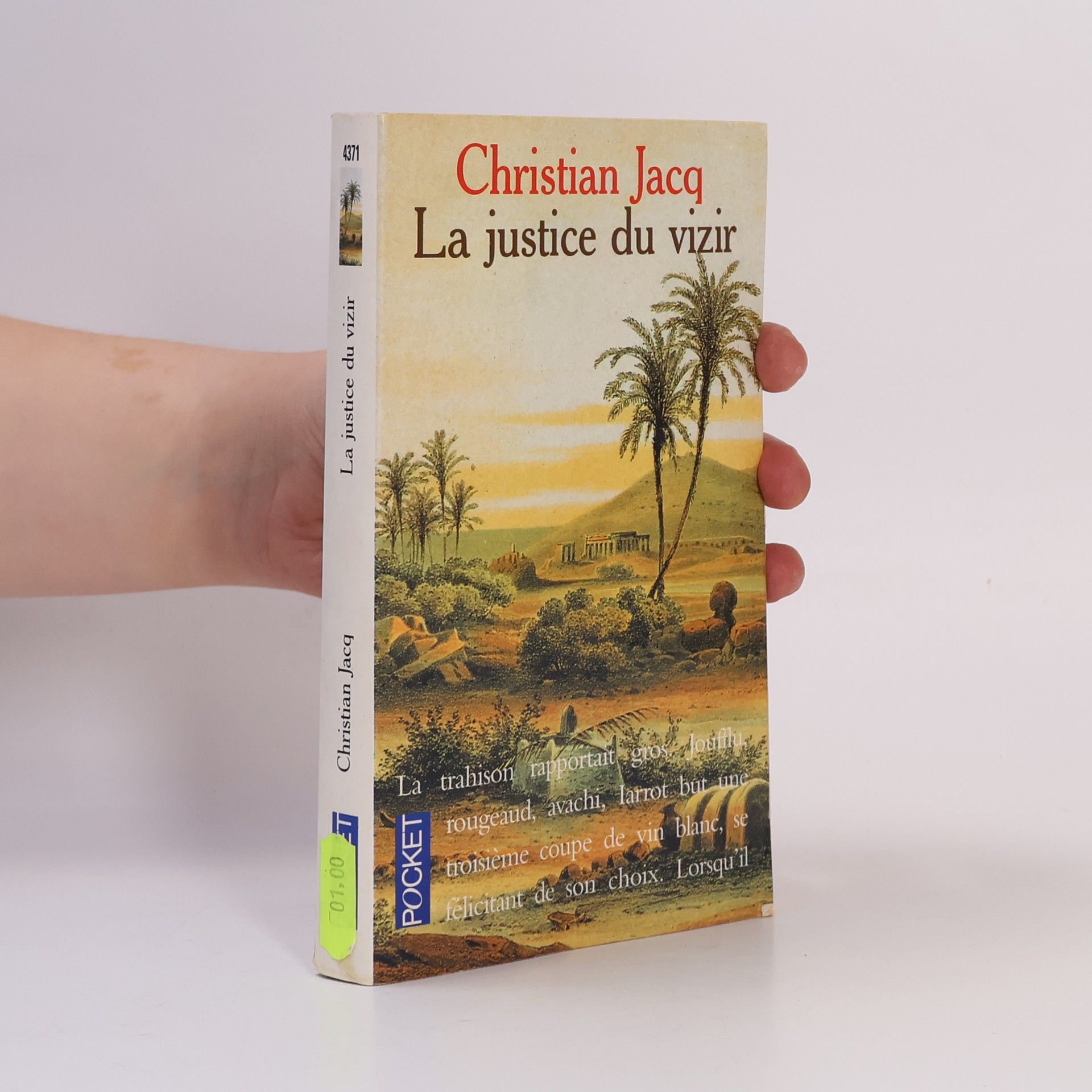 Christian Jacq Le juge d'Égypte. La Justice du vizir