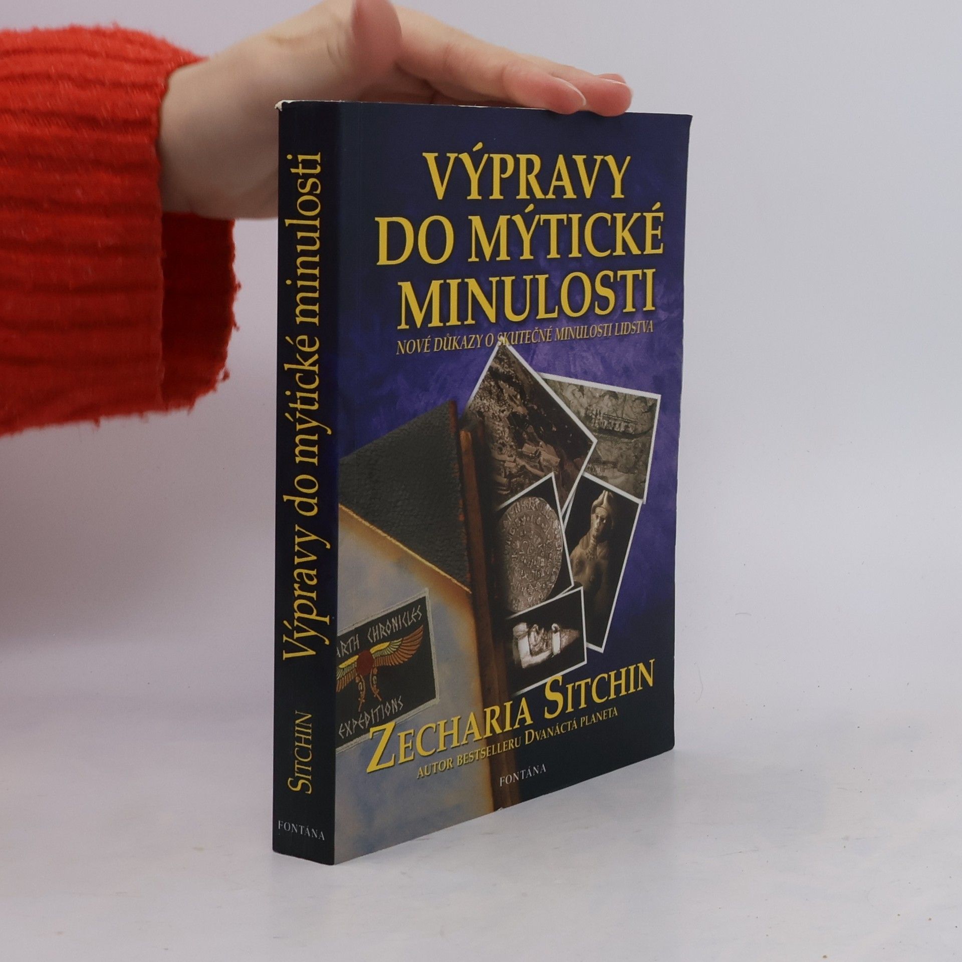 Zecharia Sitchin Výpravy do mýtické minulosti. Exkurze k počátkům lidstva