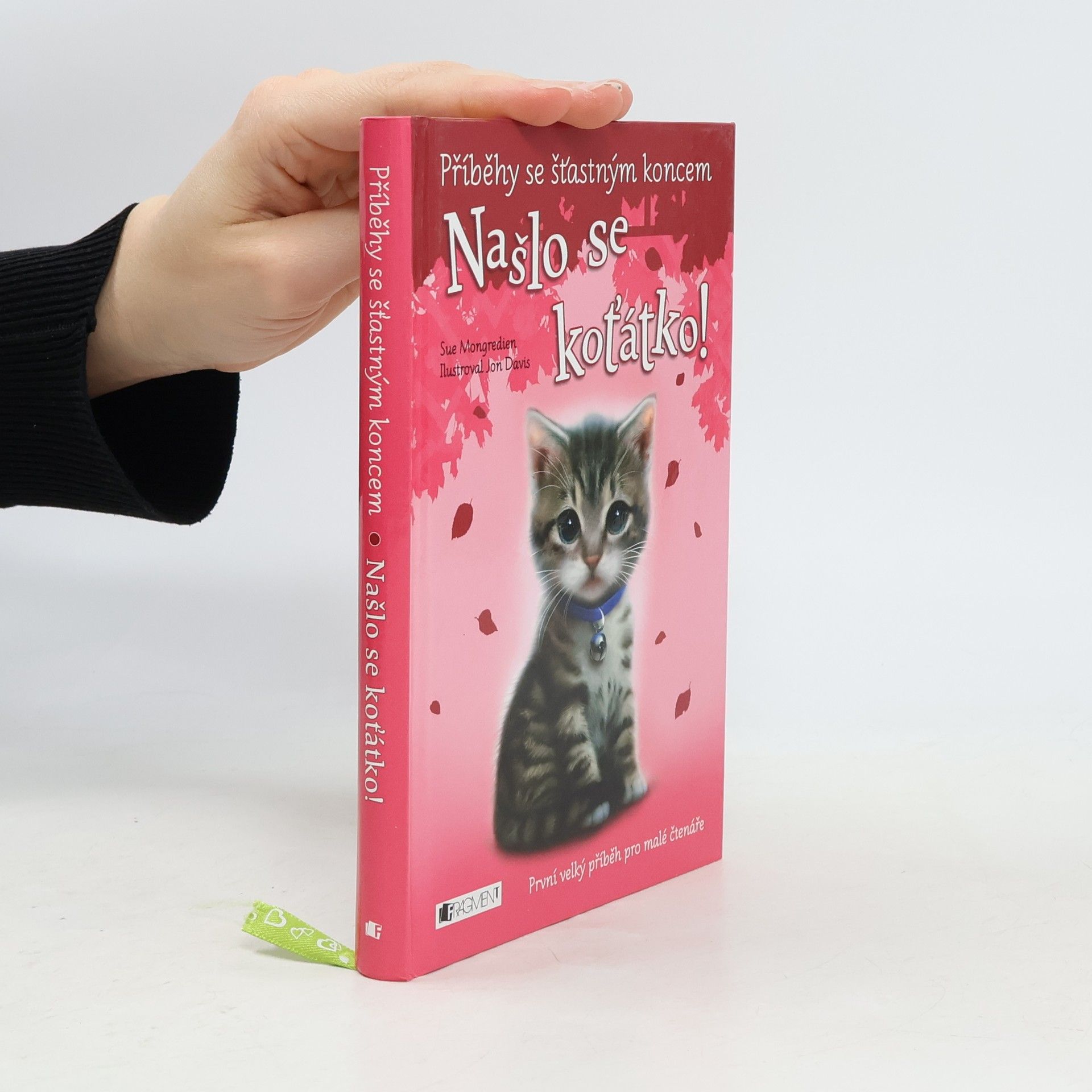 Sue Mongredien Našlo se koťátko!