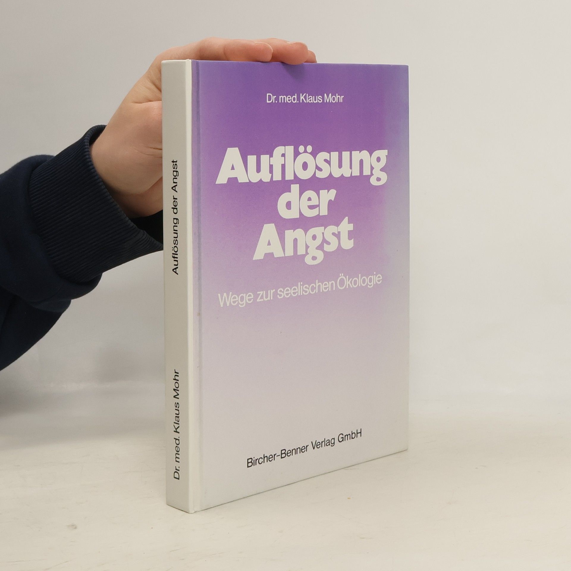 Klaus Mohr Auflösung der Angst