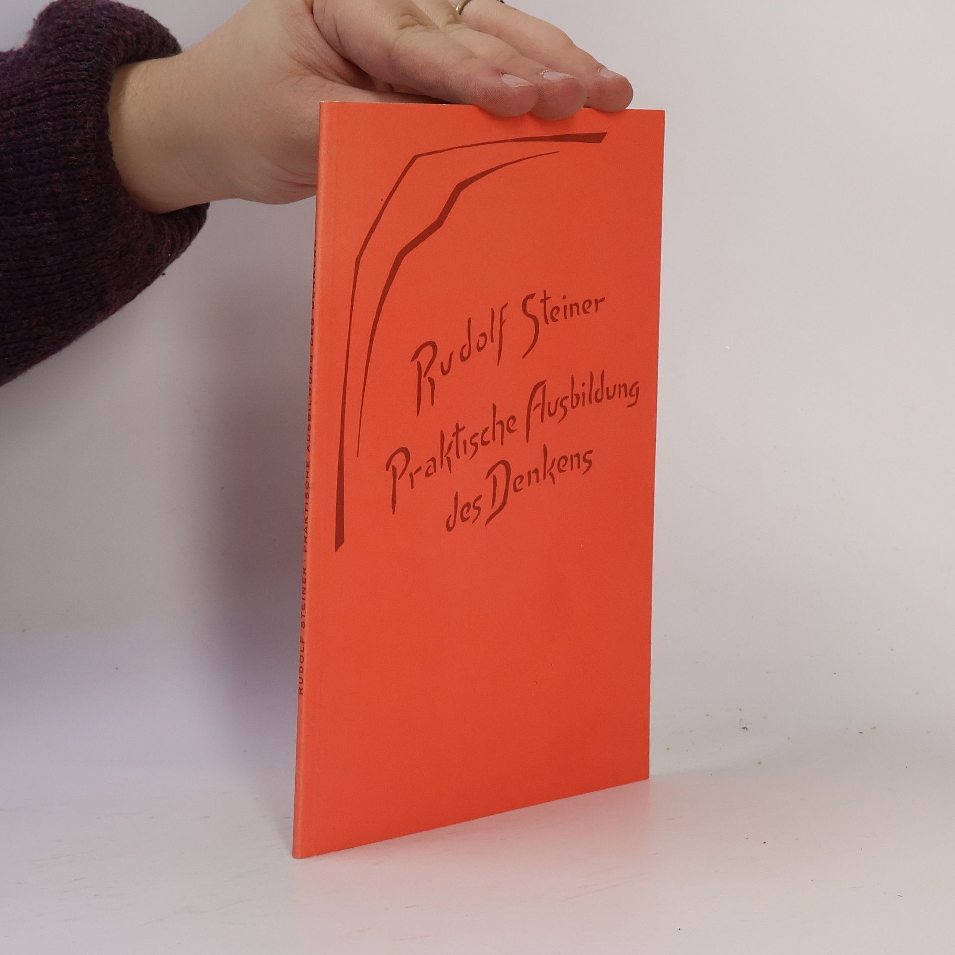Rudolf Steiner Praktische Ausbildung des Denkens