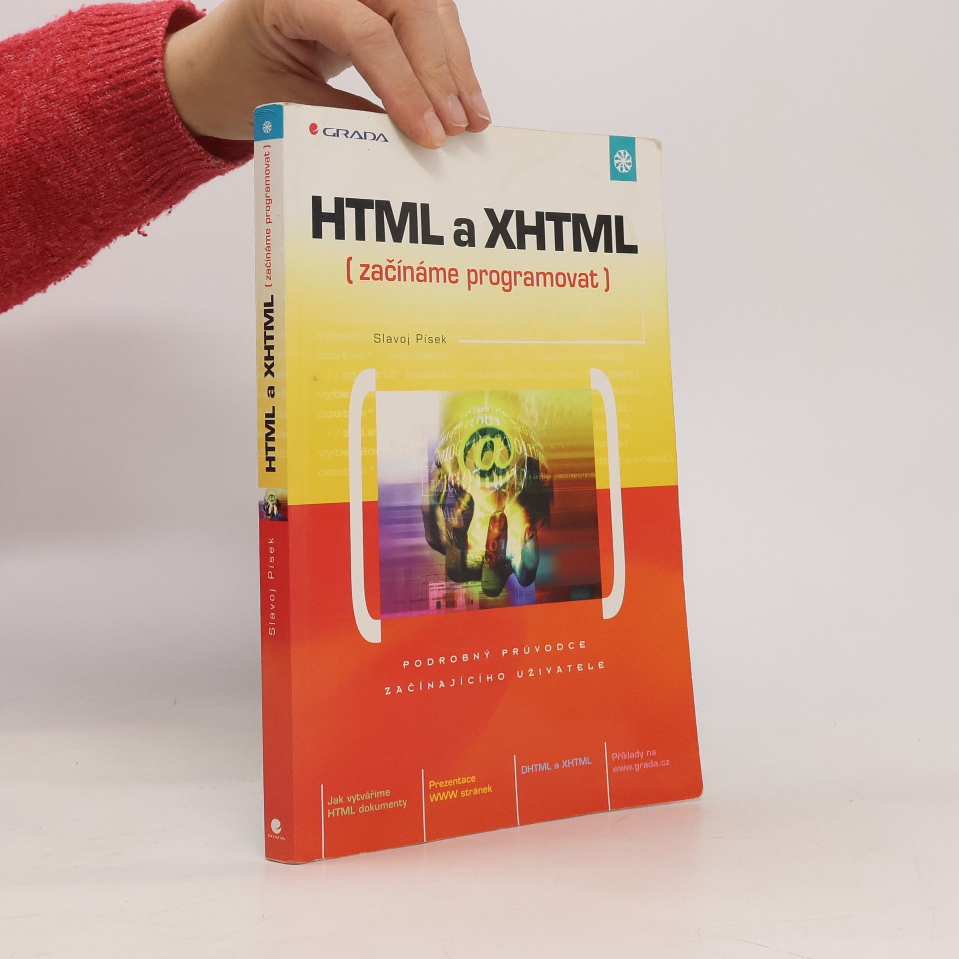Slavoj Písek HTML a XHTML. Začínáme programovat