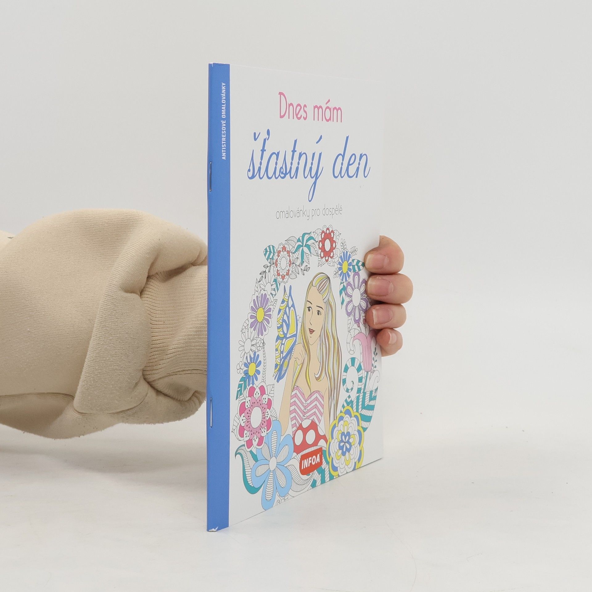 Kolektív autorov Dnes mám šťastný den Omalovánky pro dospělé
