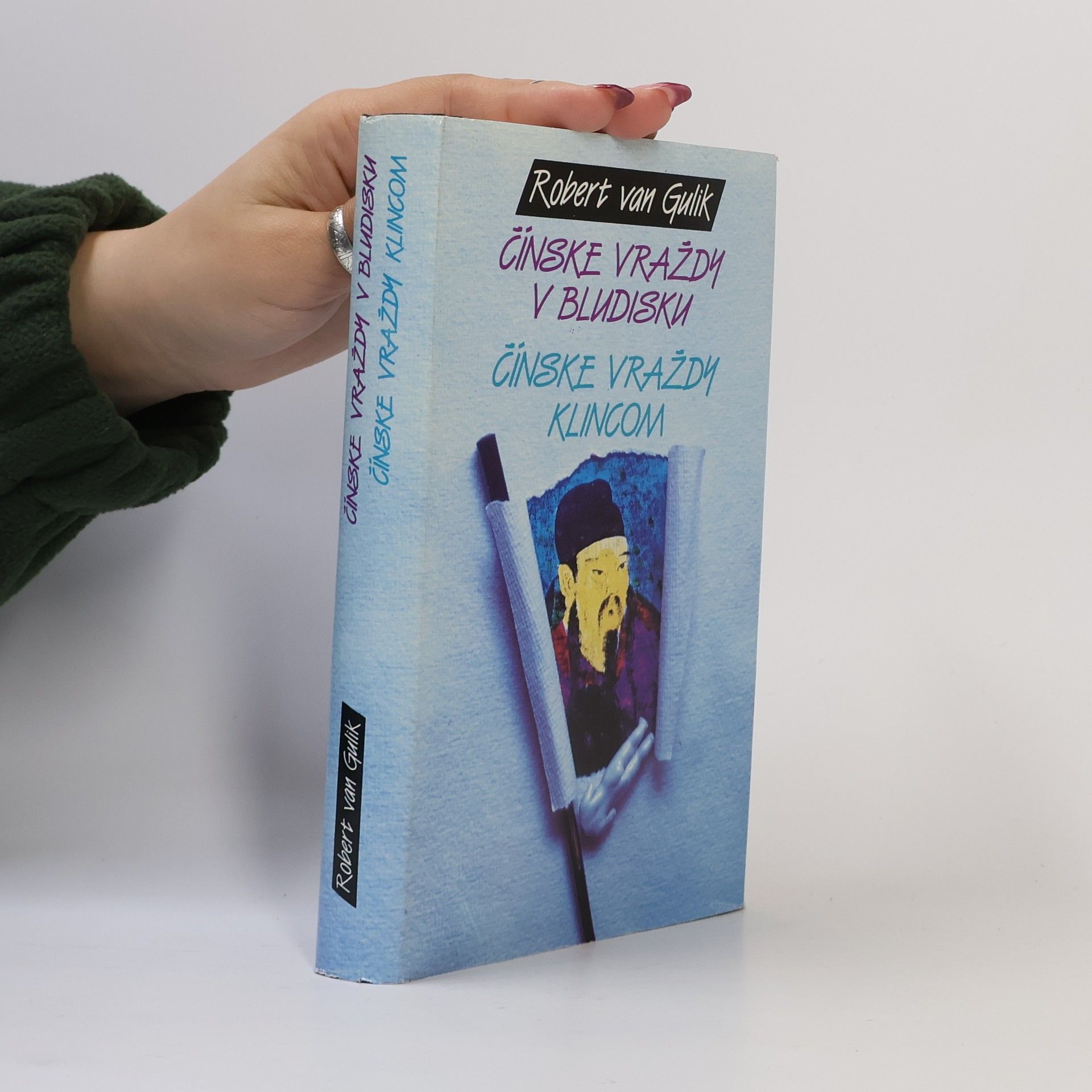 Robert van Gulik Čínske vraždy v bludisku / Čínske vraždy klincom