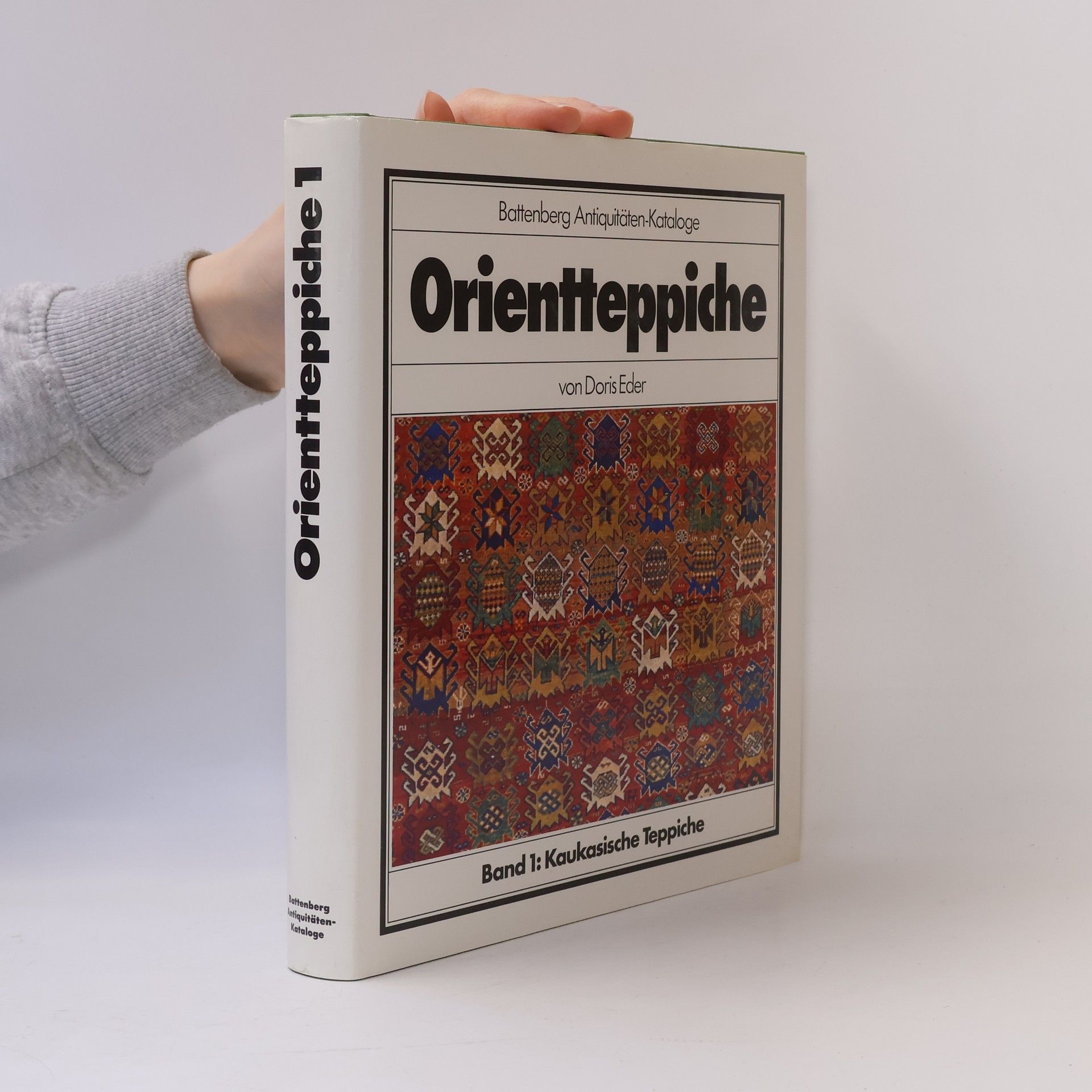 Doris Eder Battenberg Antiquitäten-Kataloge - 1: Orientteppiche