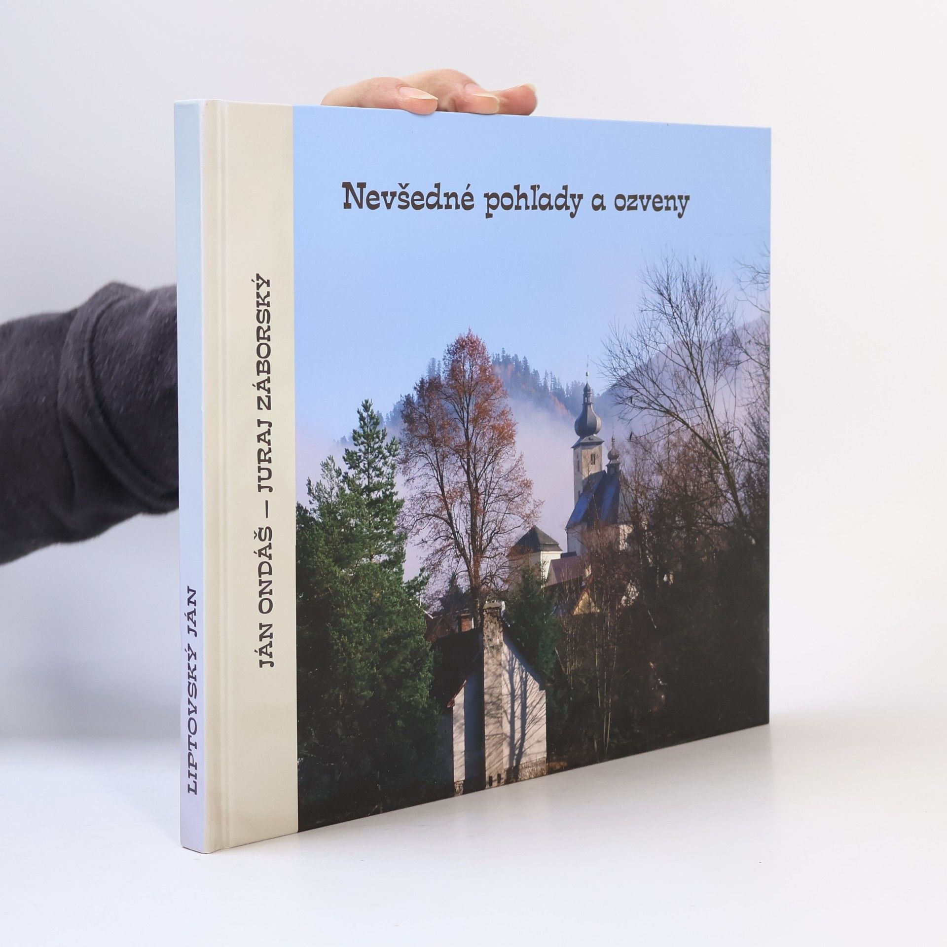 Ján Ondáš Liptovský Ján Nevšedné pohľady a ozveny