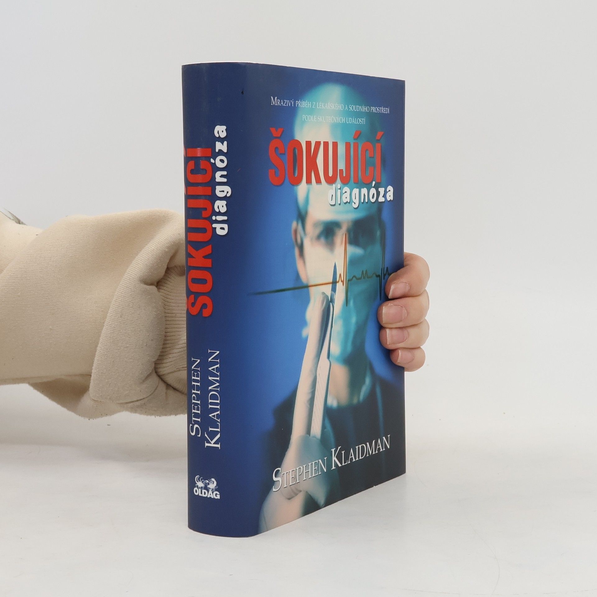 Stephen Klaidman Šokující diagnóza