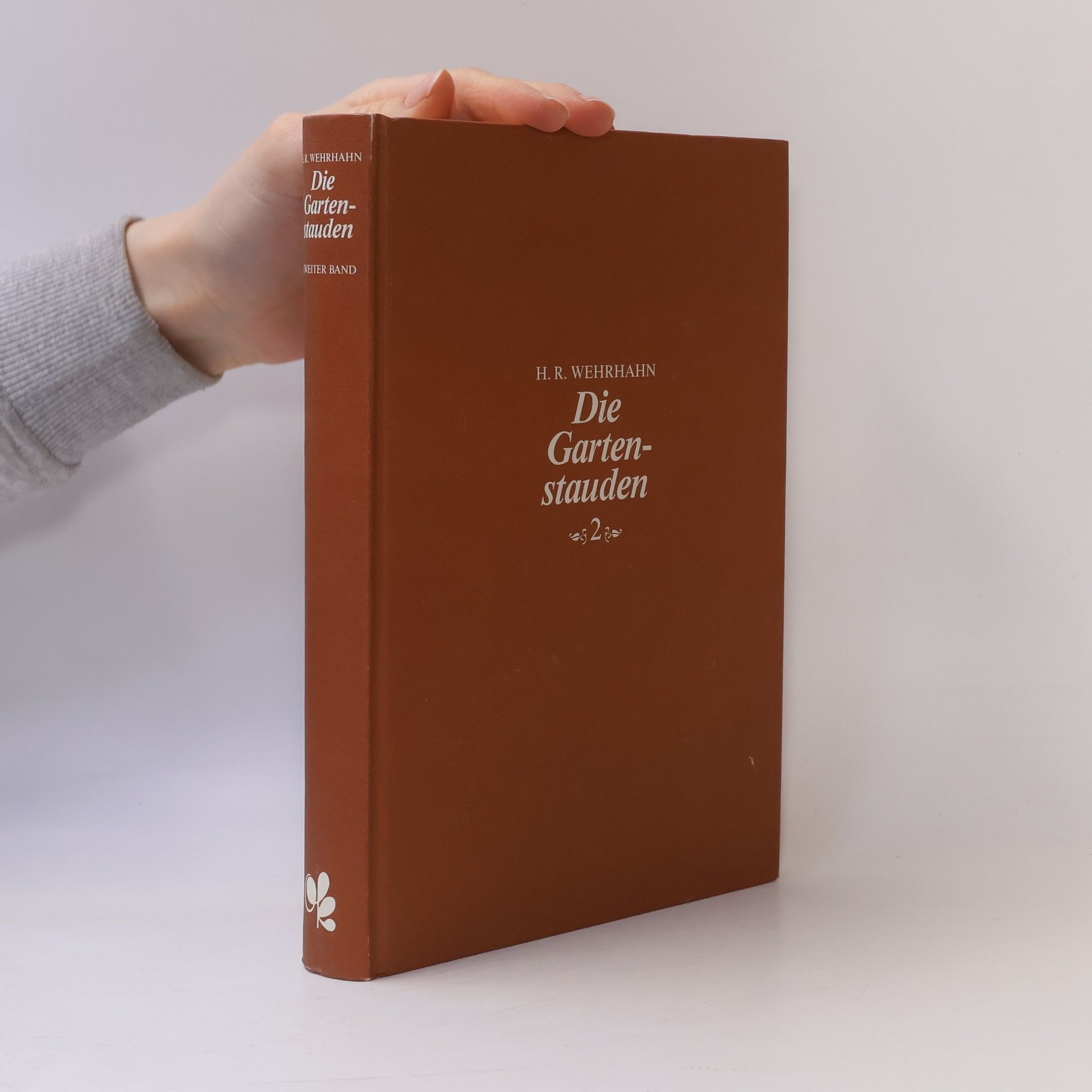 H. R. Wehrhahn Die Gartenstauden, Band 2