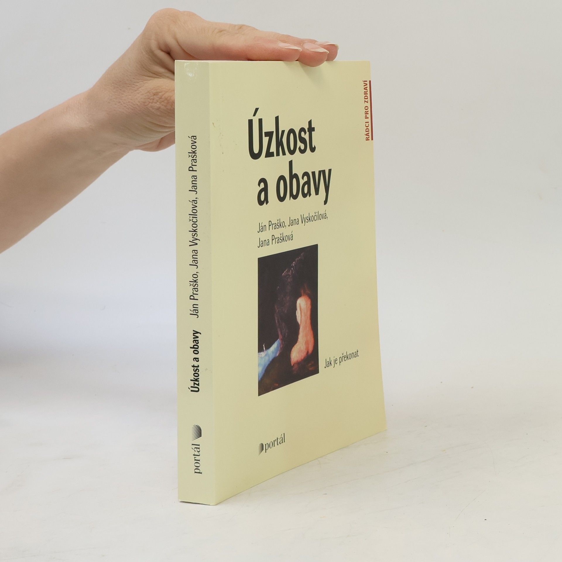 Ján Praško Pavlov Úzkost a obavy