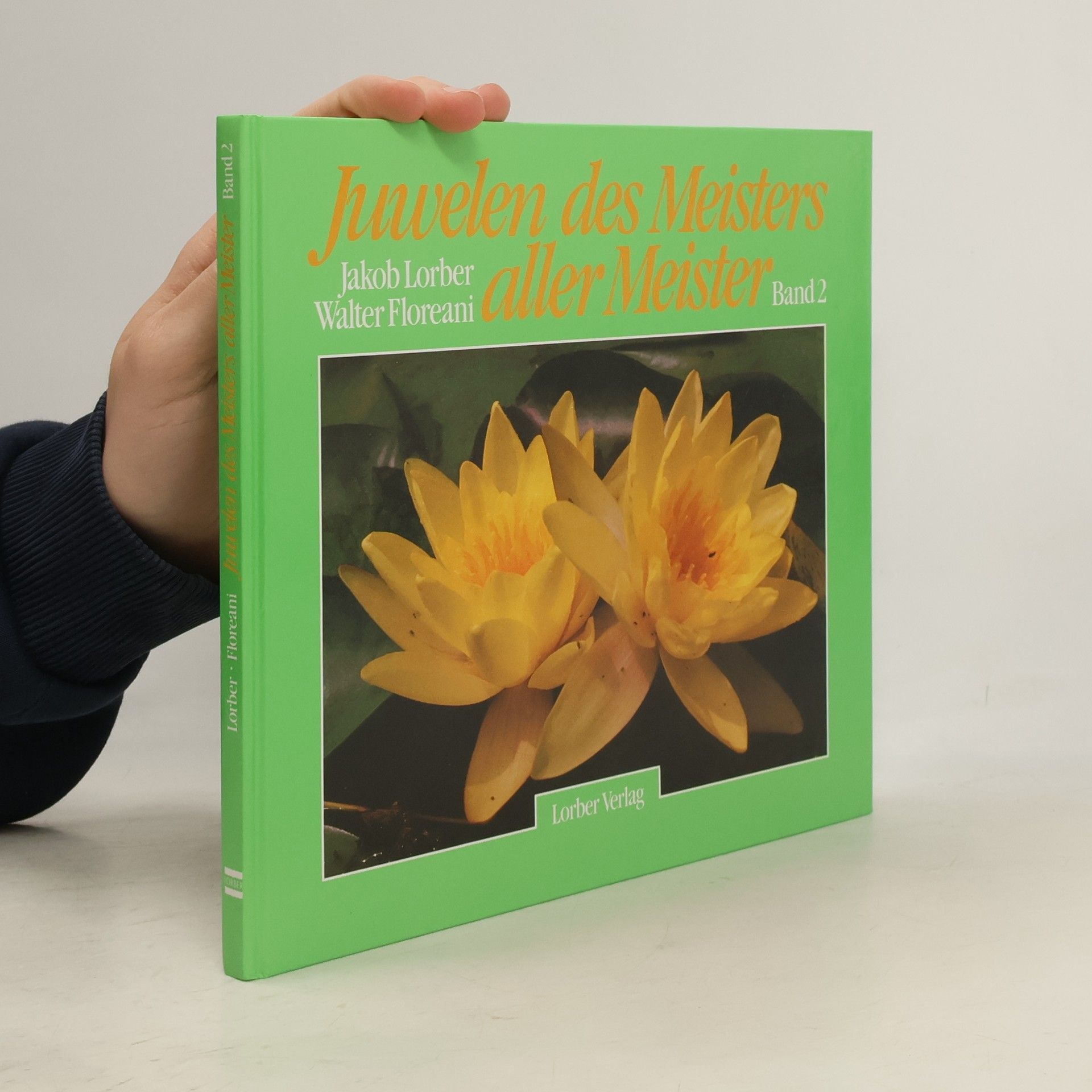 Jakob Lorber Juwelen des Meisters aller Meister