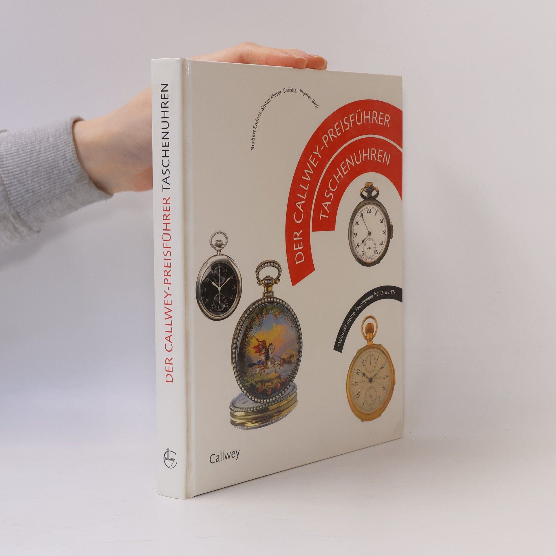 Norbert Enders Der Callwey-Preisführer Taschenuhren