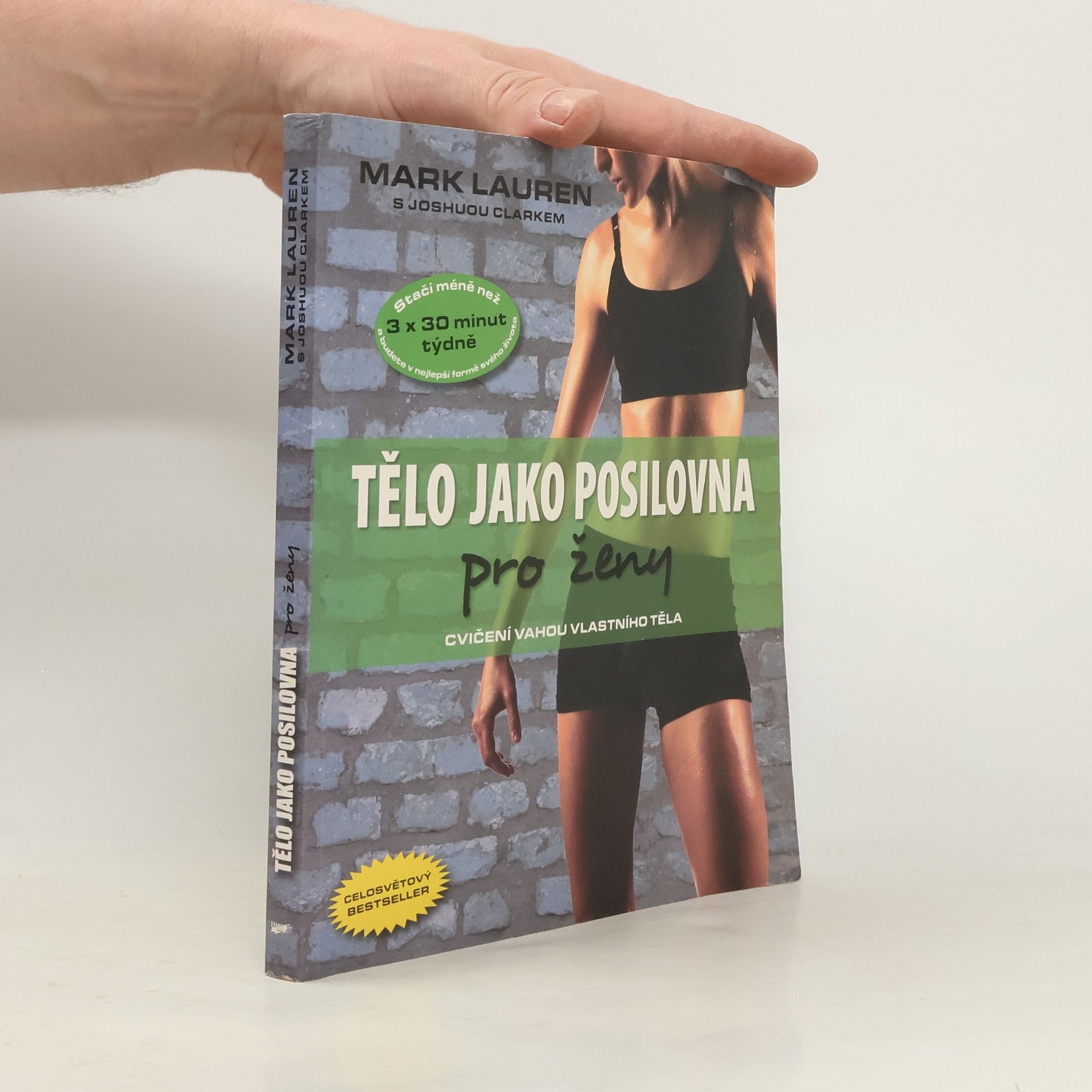Mark Lauren Tělo jako posilovna. Pro ženy