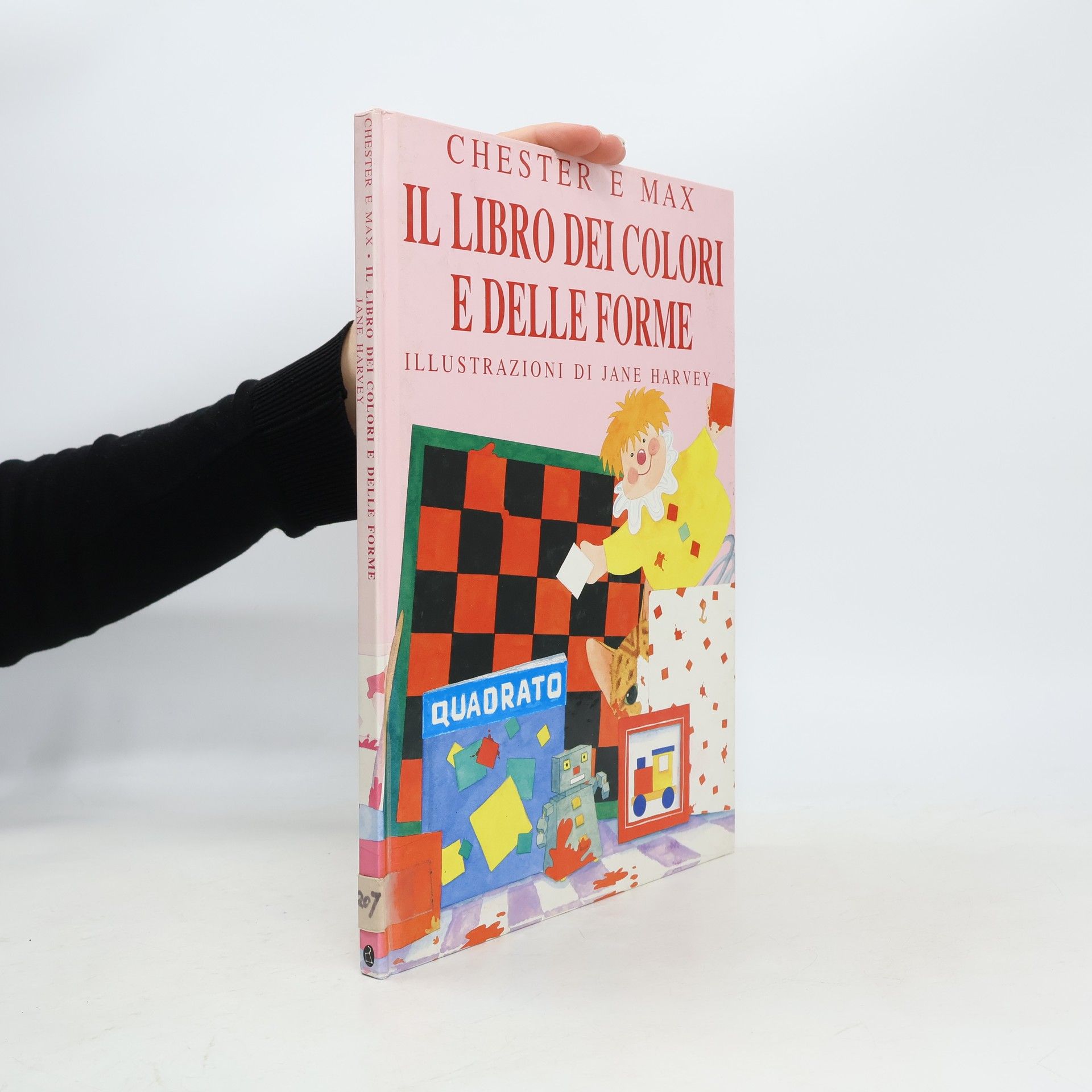 Jane Harvey Chester e Max: Il libro delle forme e dei colori