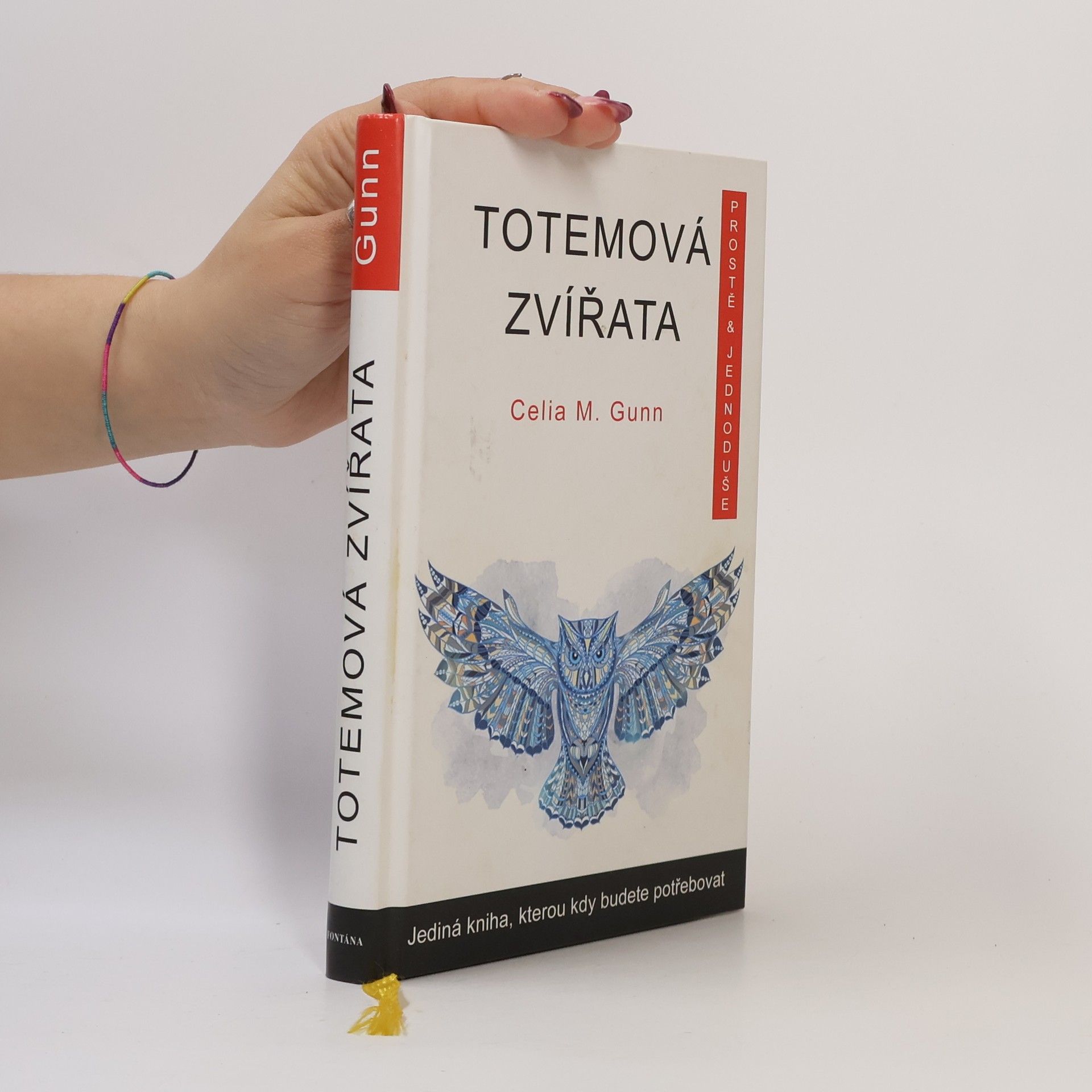Celia M. Gunn Totemová zvířata prostě a jednoduše
