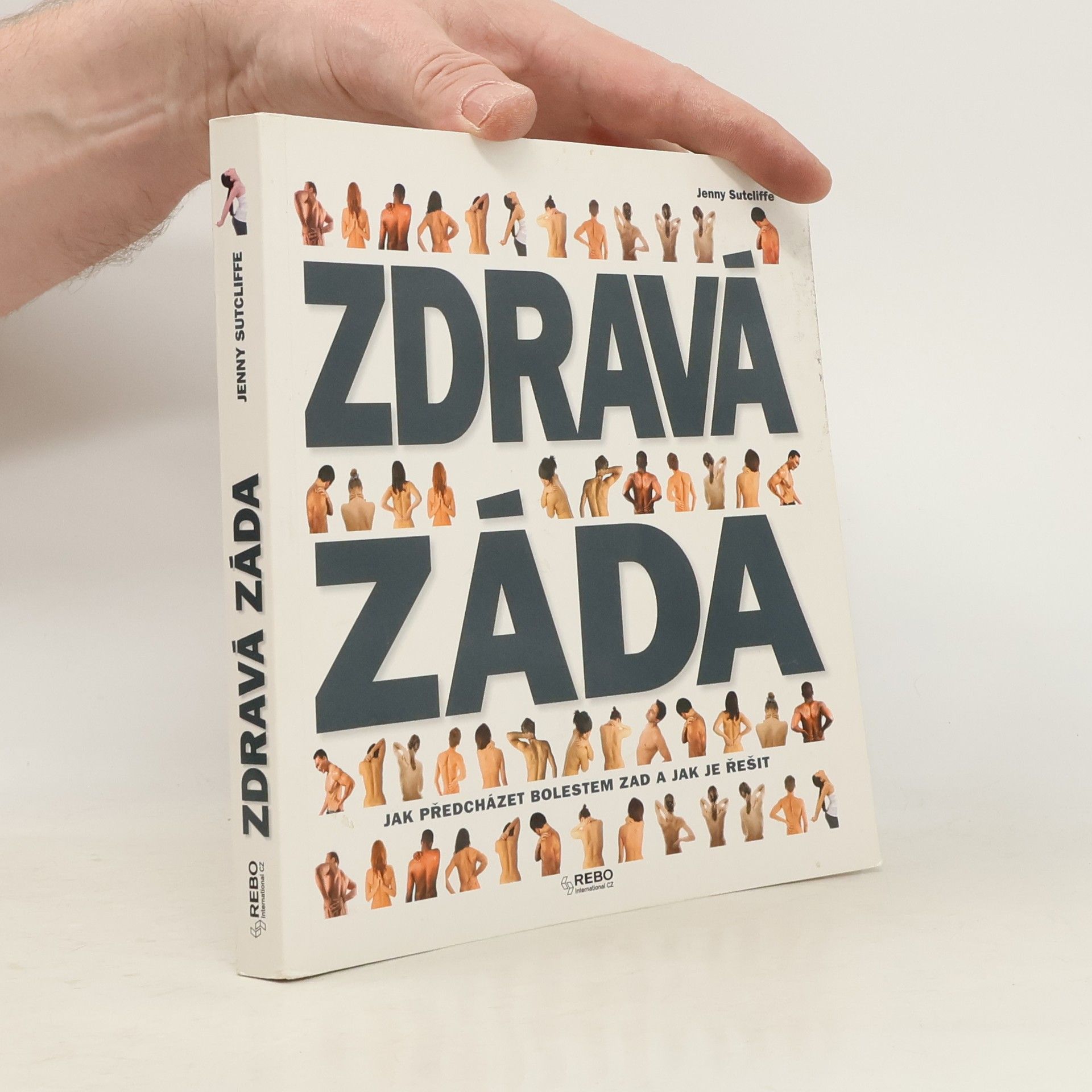 Jenny Sutcliffe Zdravá záda. Jak předcházet bolestem zad a jak je řešit