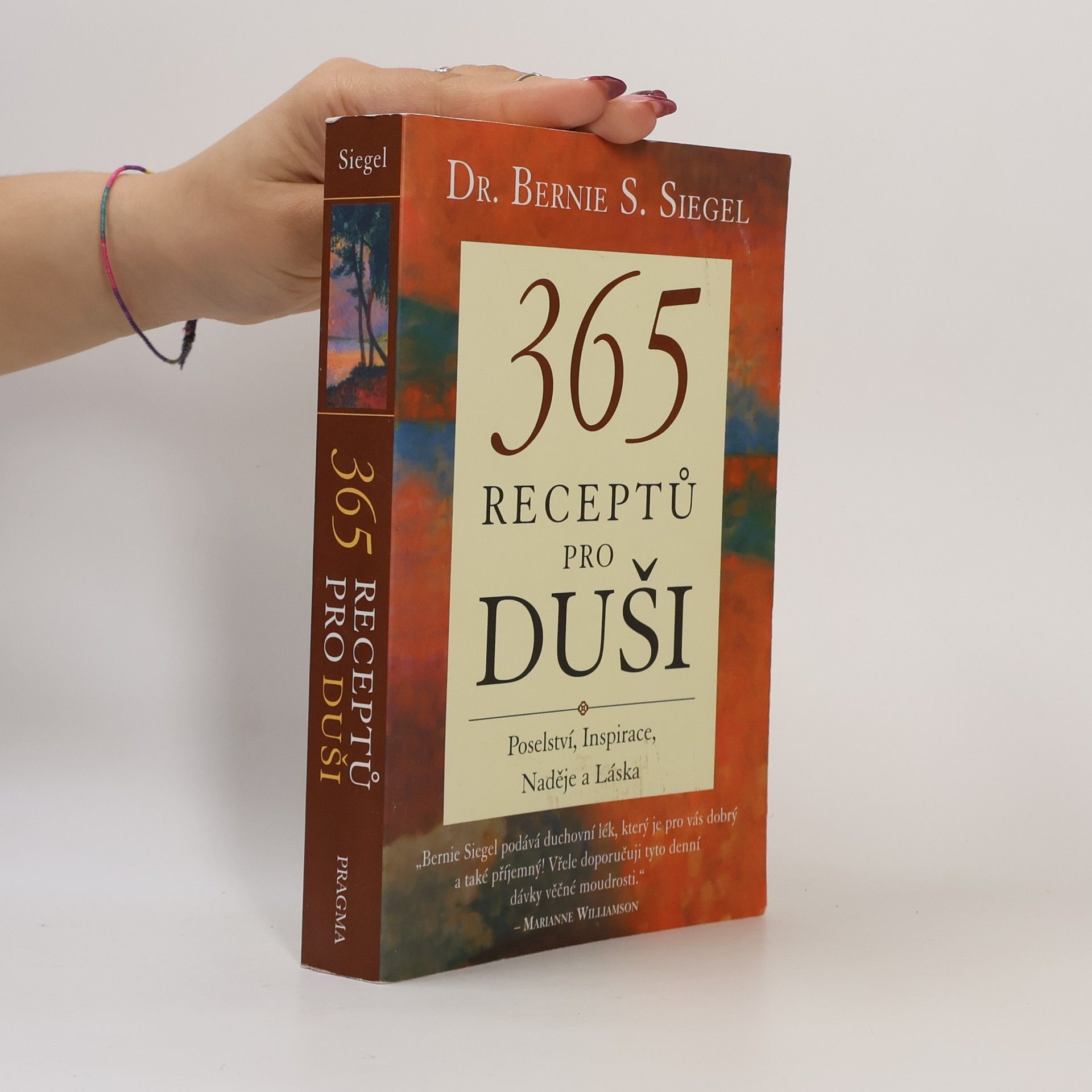 365 receptů pro duši: Poselství, inspirace, naděje a láska