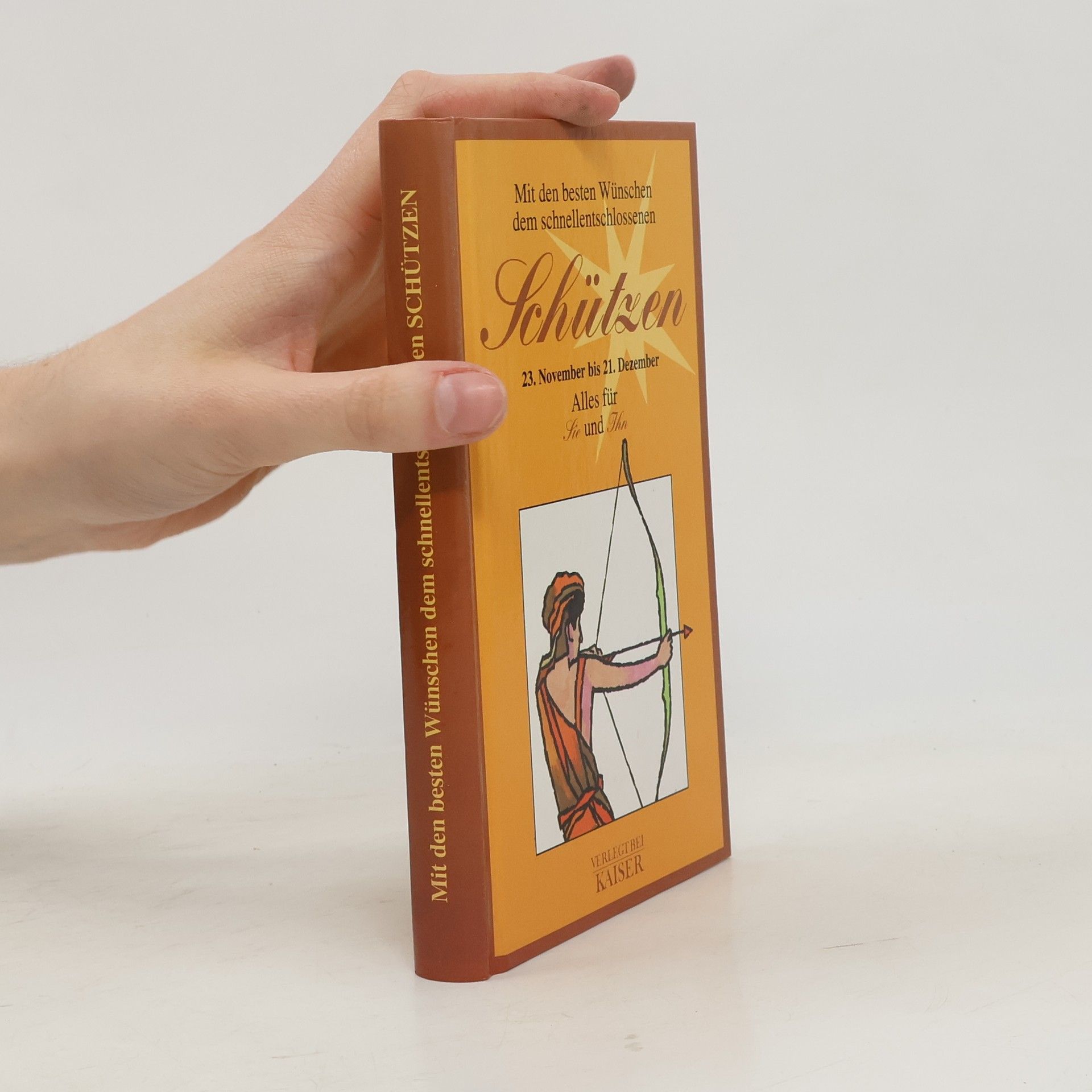 Anneliese Tesch Mit den besten Wünschen dem schnellentschlossenen Schützen