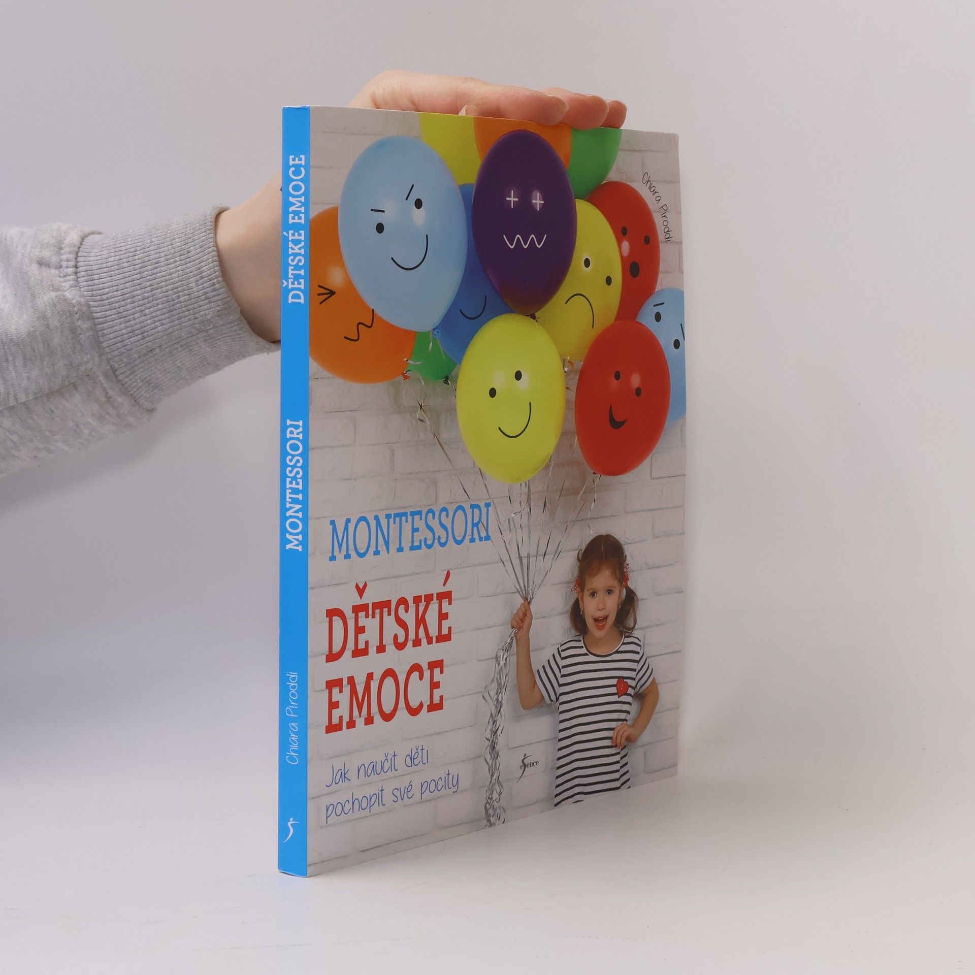 Chiara Piroddi Montessori : dětské emoce : jak naučit děti pochopit své pocity